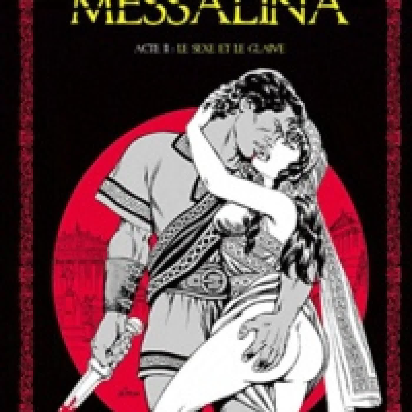 Lire en ligne : Messalina Tome 2