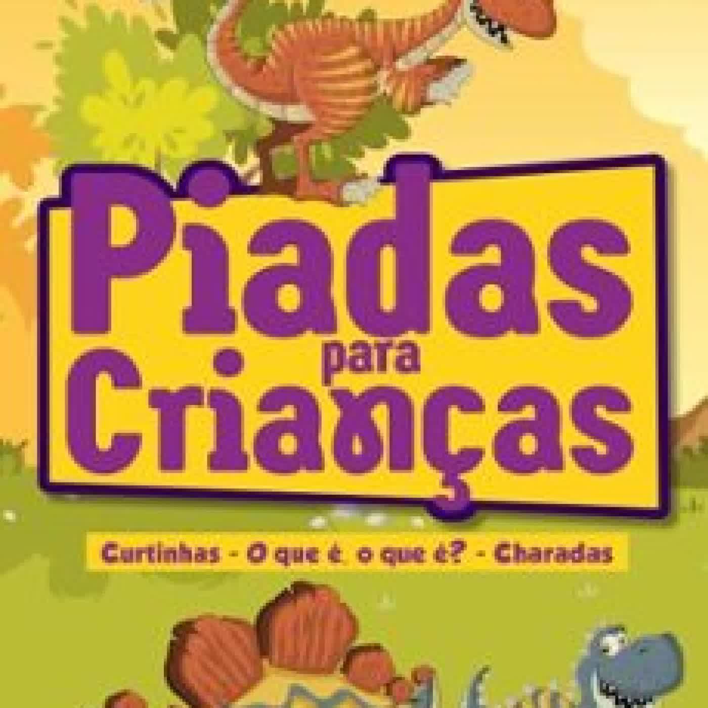 PIADAS PARA CRIANÇAS - VOL. 10