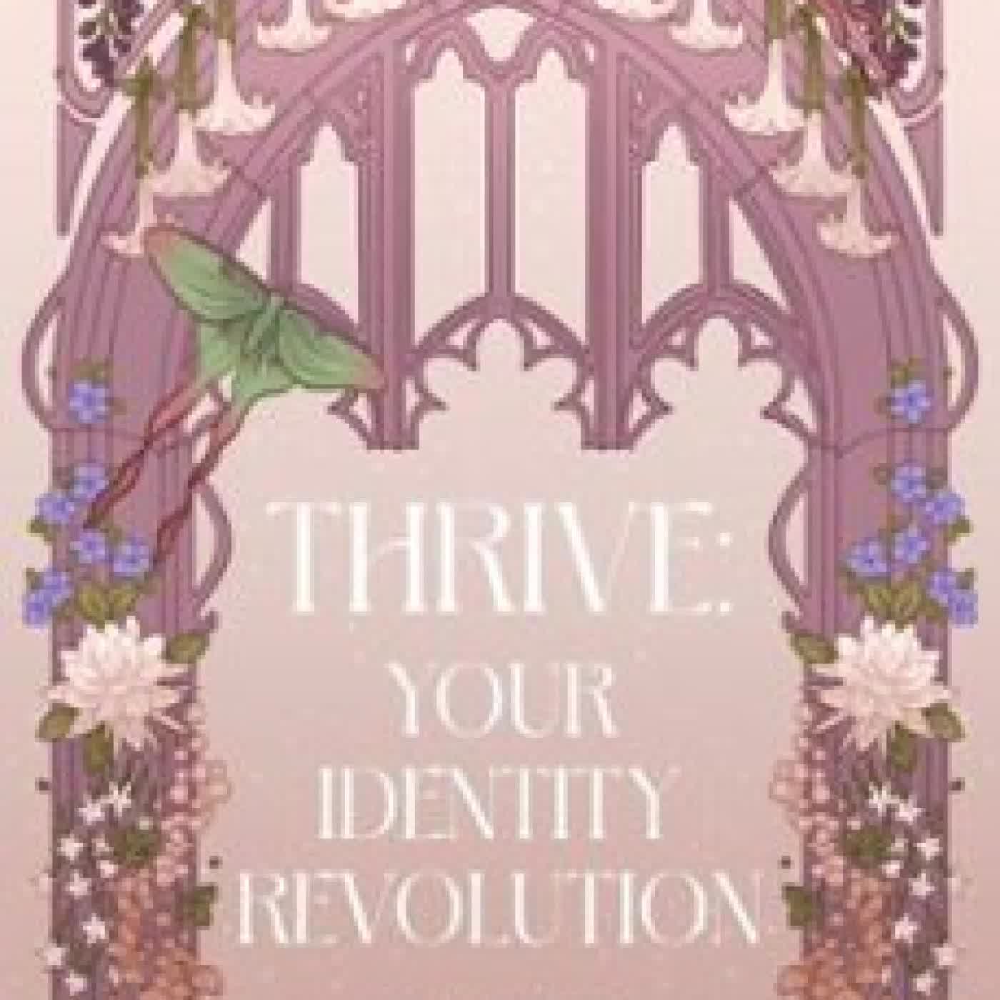 THRIVE: YOUR IDENTITY REVOLUTION SARAH MESH