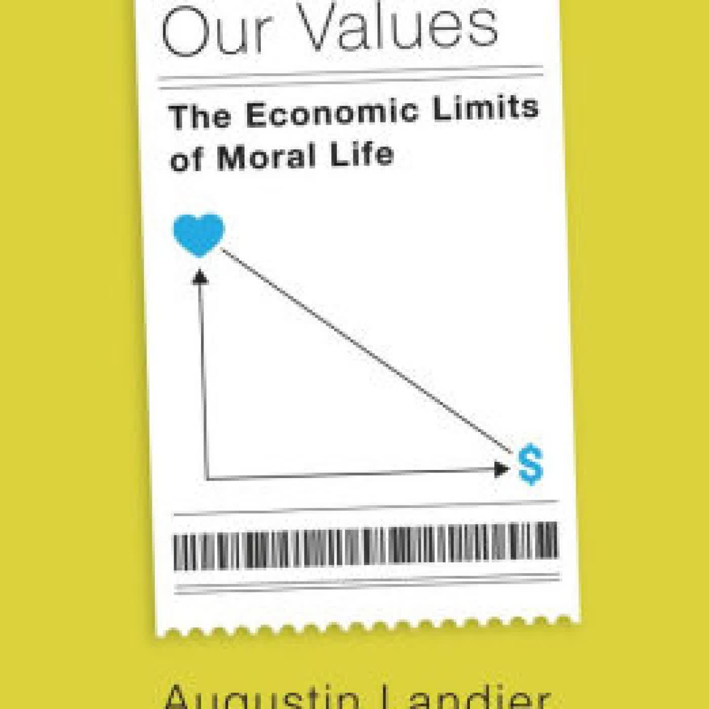 The Price of Our Values: The Economic Limits of Moral Life by Augustin Landier, David Thesmar on Iphone New Format