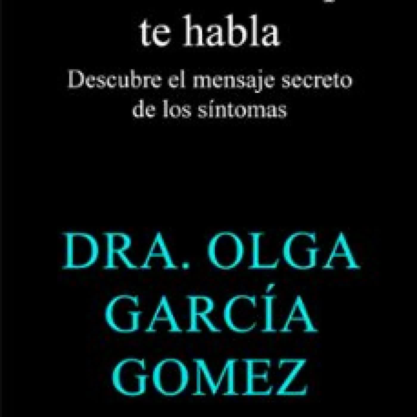 CUANDO TU CUERPO TE HABLA OLGA GARCIA GOMEZ