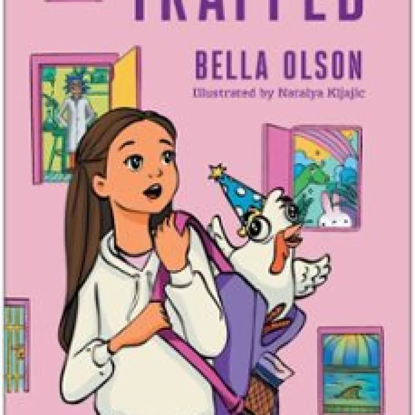 TRAPPED BELLA OLSON