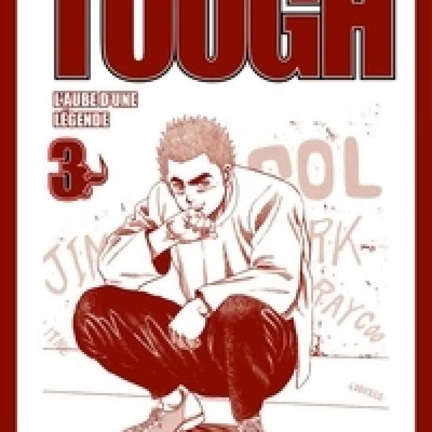 Lire en ligne : Tough - L'aube d'une légende Tome 3