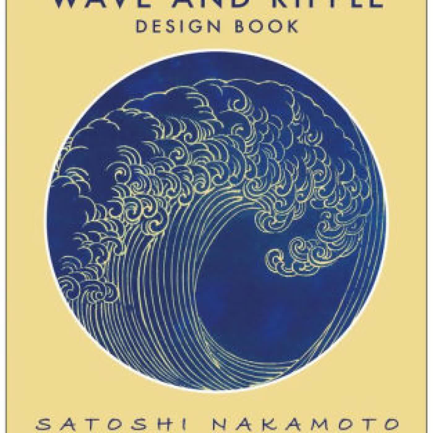 Wave and Ripple Design Book by Satoshi Nakamoto, Mori Yuzan on Iphone New Format