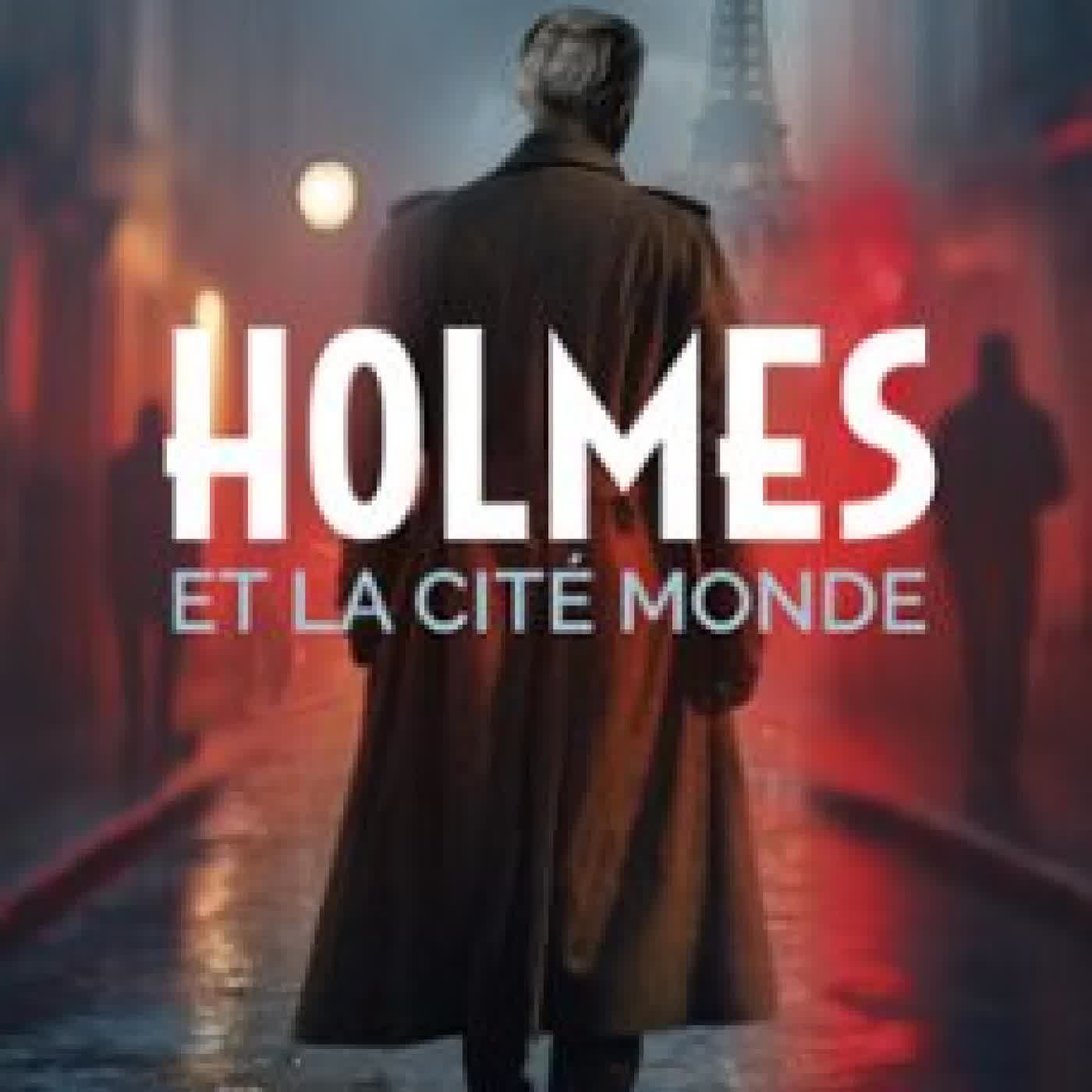 HOLMES ET LA CITÉ MONDE QUENTIN FICHET