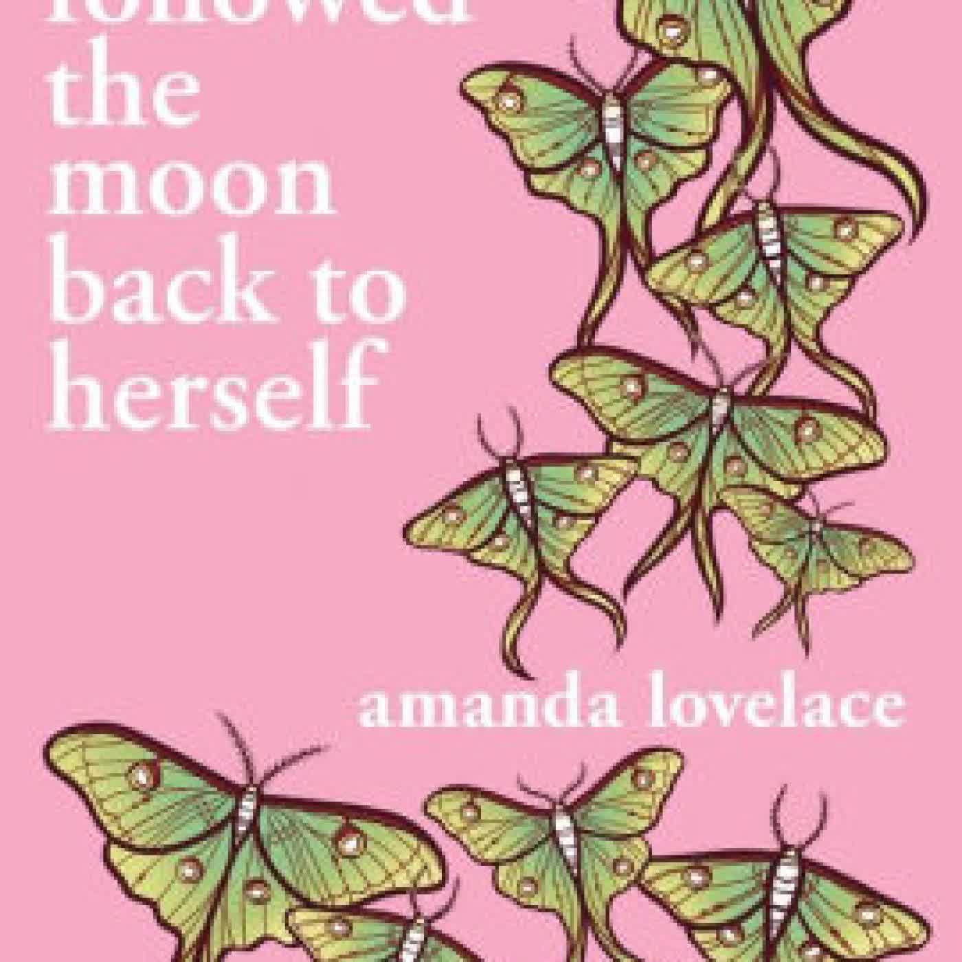 she followed the moon back to herself by Amanda Lovelace on Iphone New Format