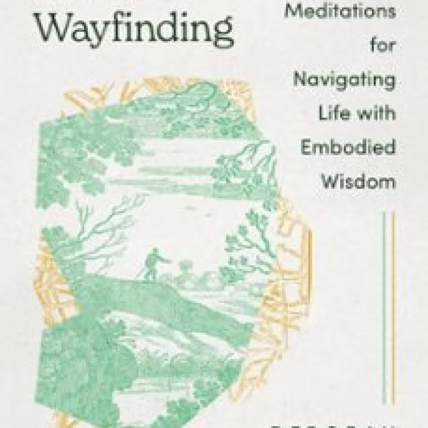 SPIRITUAL WAYFINDING DEBORAH JOANNA GREGORY