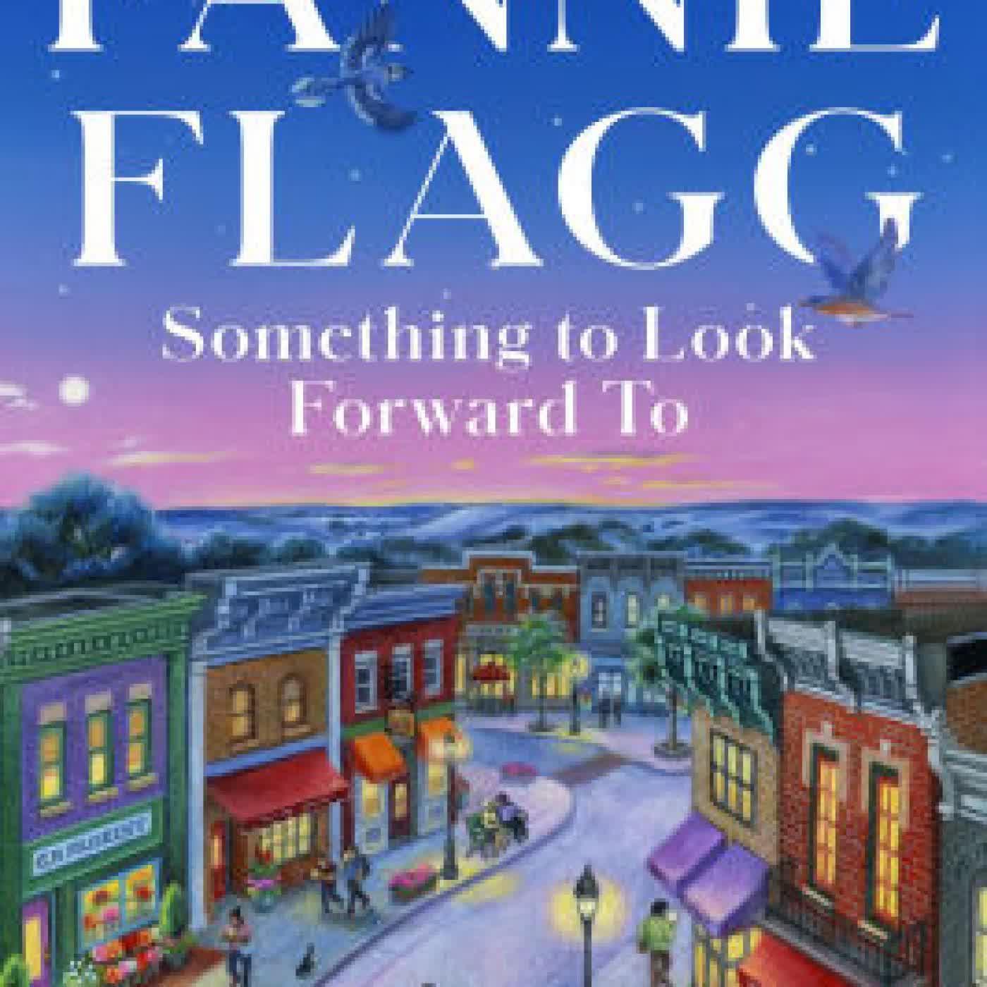 Something to Look Forward To: Fictions by Fannie Flagg on Iphone New Format