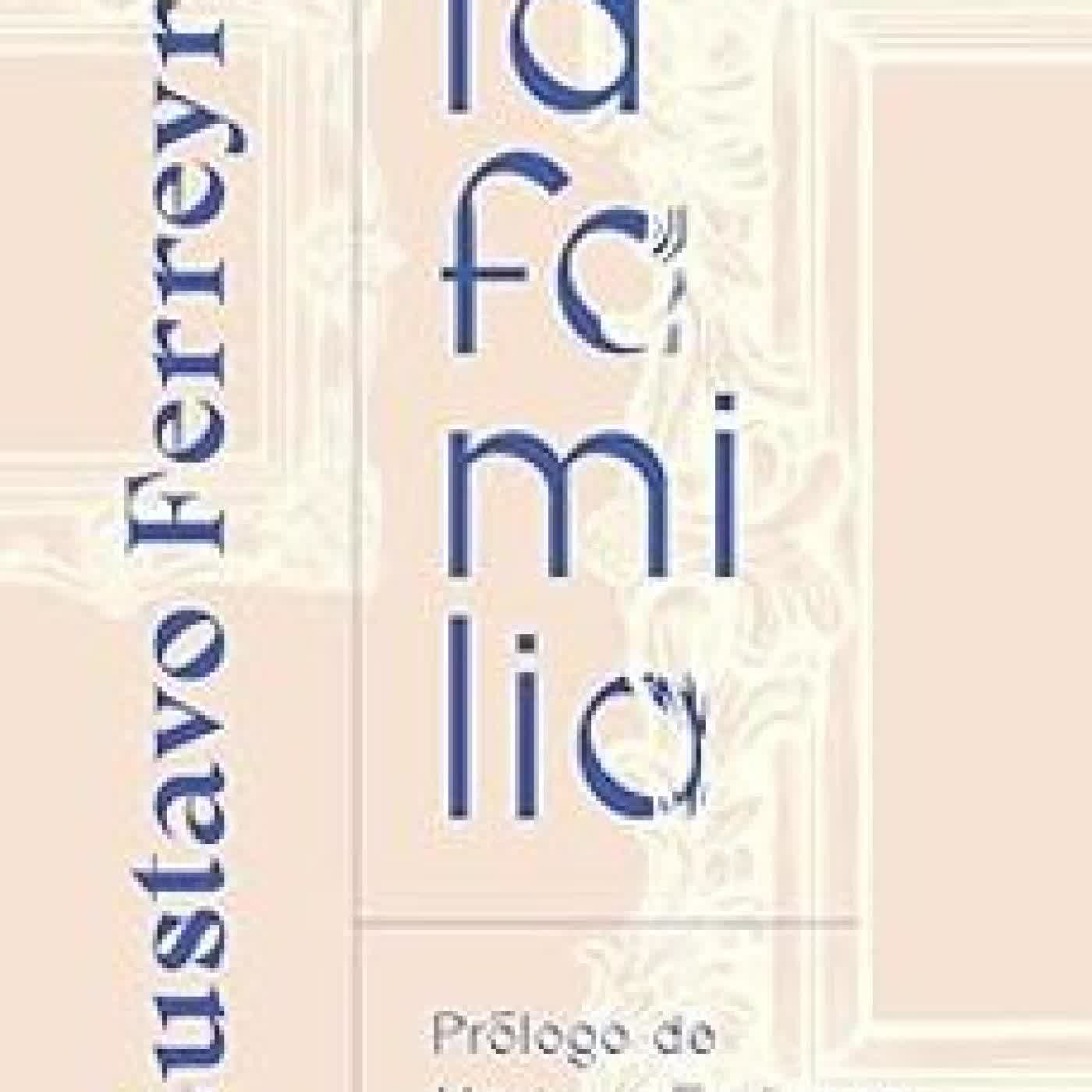 LA FAMILIA GUSTAVO FERREYRA