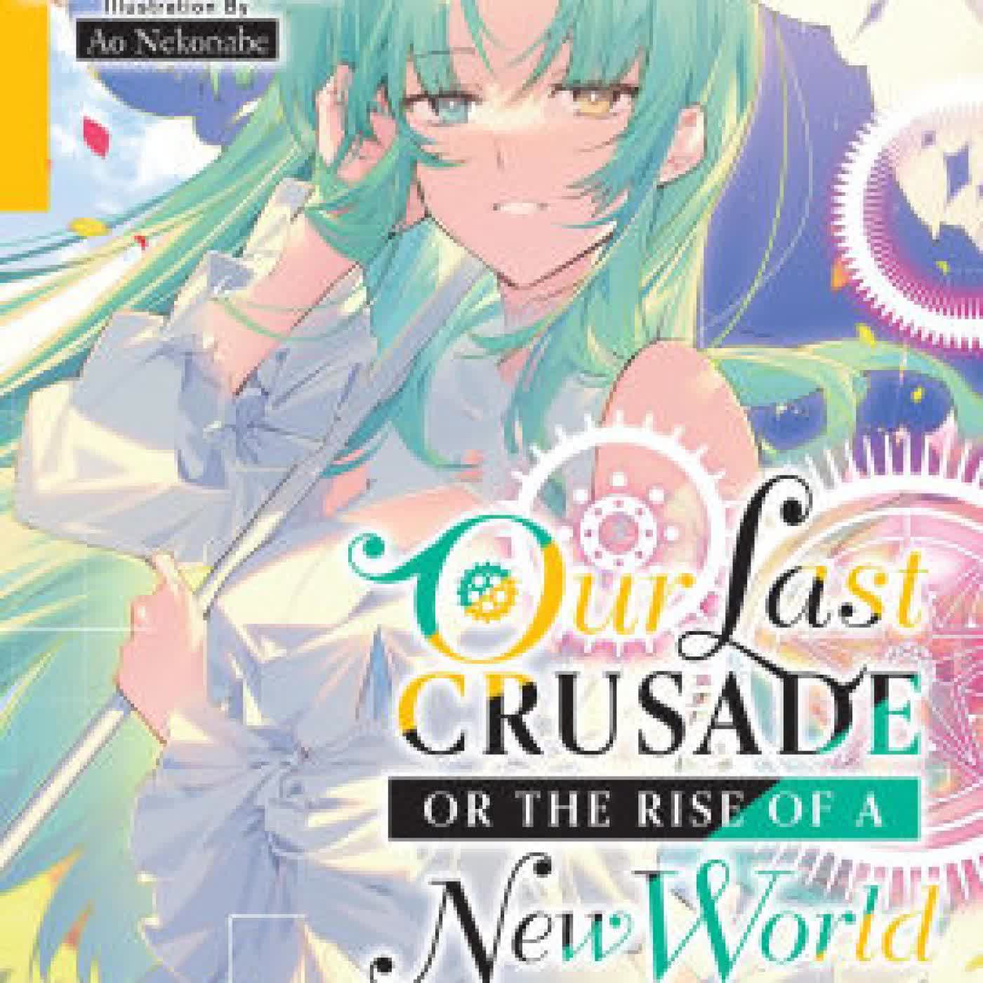 Our Last Crusade or the Rise of a New World: Secret File, Vol. 3 (light novel) by Kei Sazane, Ao Nekonabe, Jan Cash on Iphone New Format