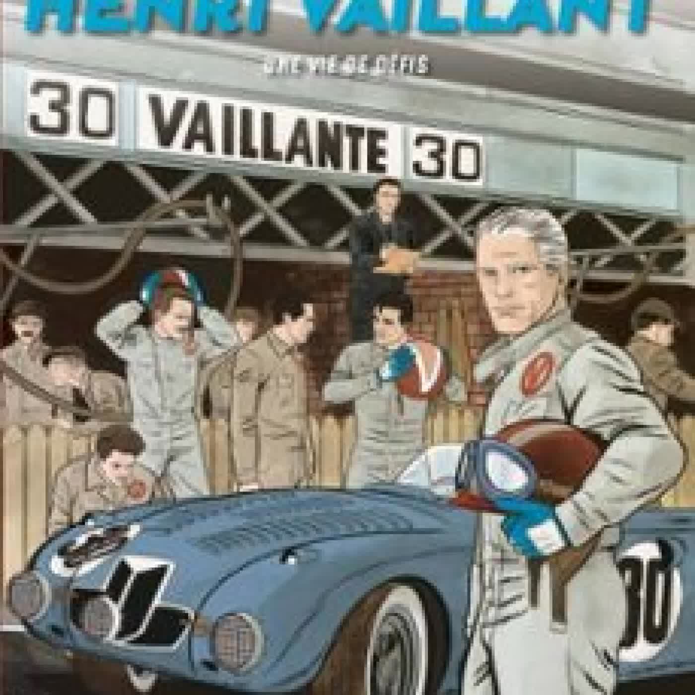 HENRI VAILLANT - UNE VIE DE DÉFIS BOURGNE