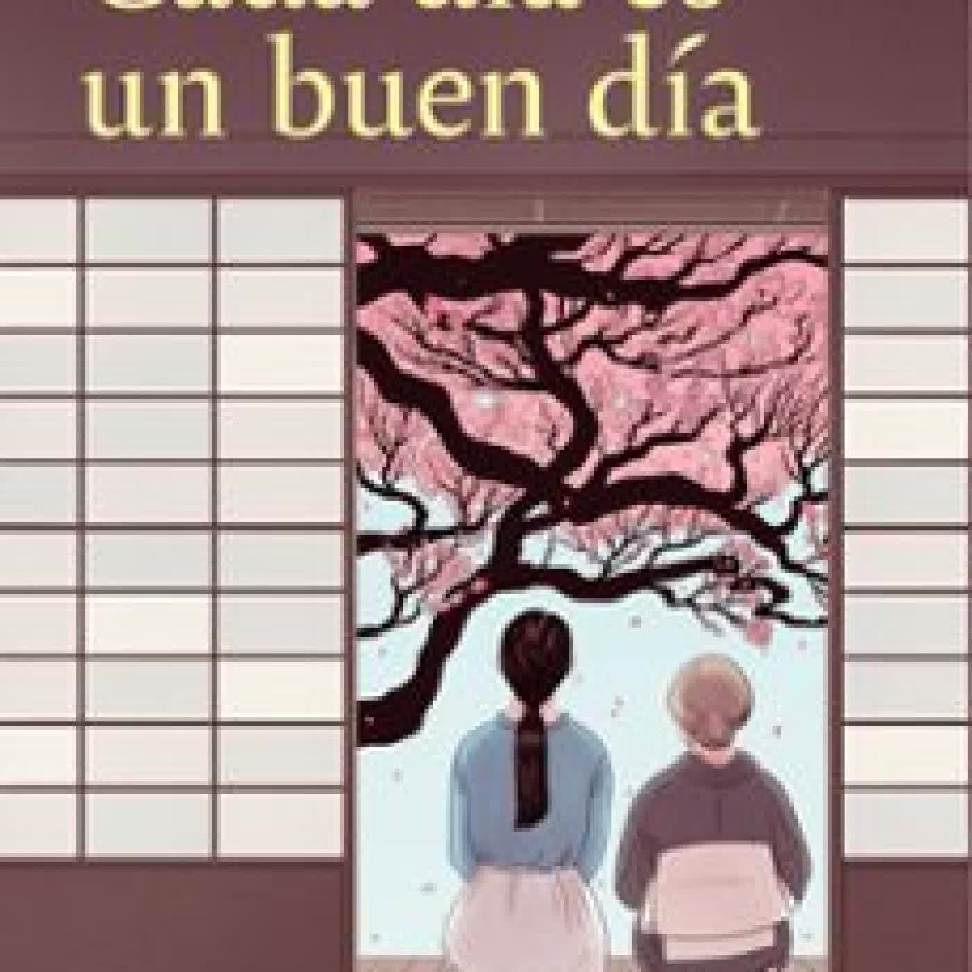 CADA DÍA ES UN BUEN DÍA Noriko Morishita