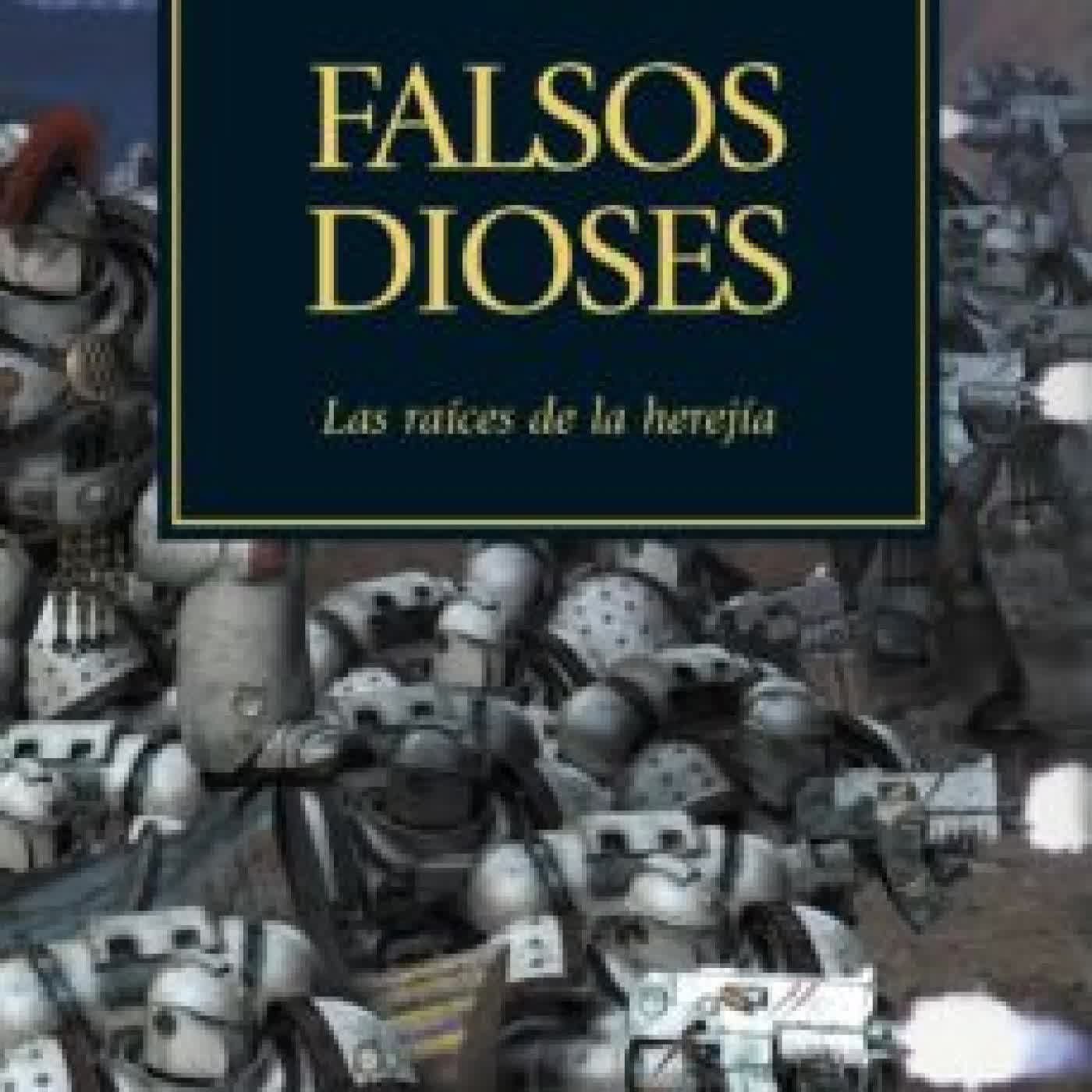 LA HEREJIA DE HORUS 2: FALSOS DIOSES GRAHAM MCNEILL