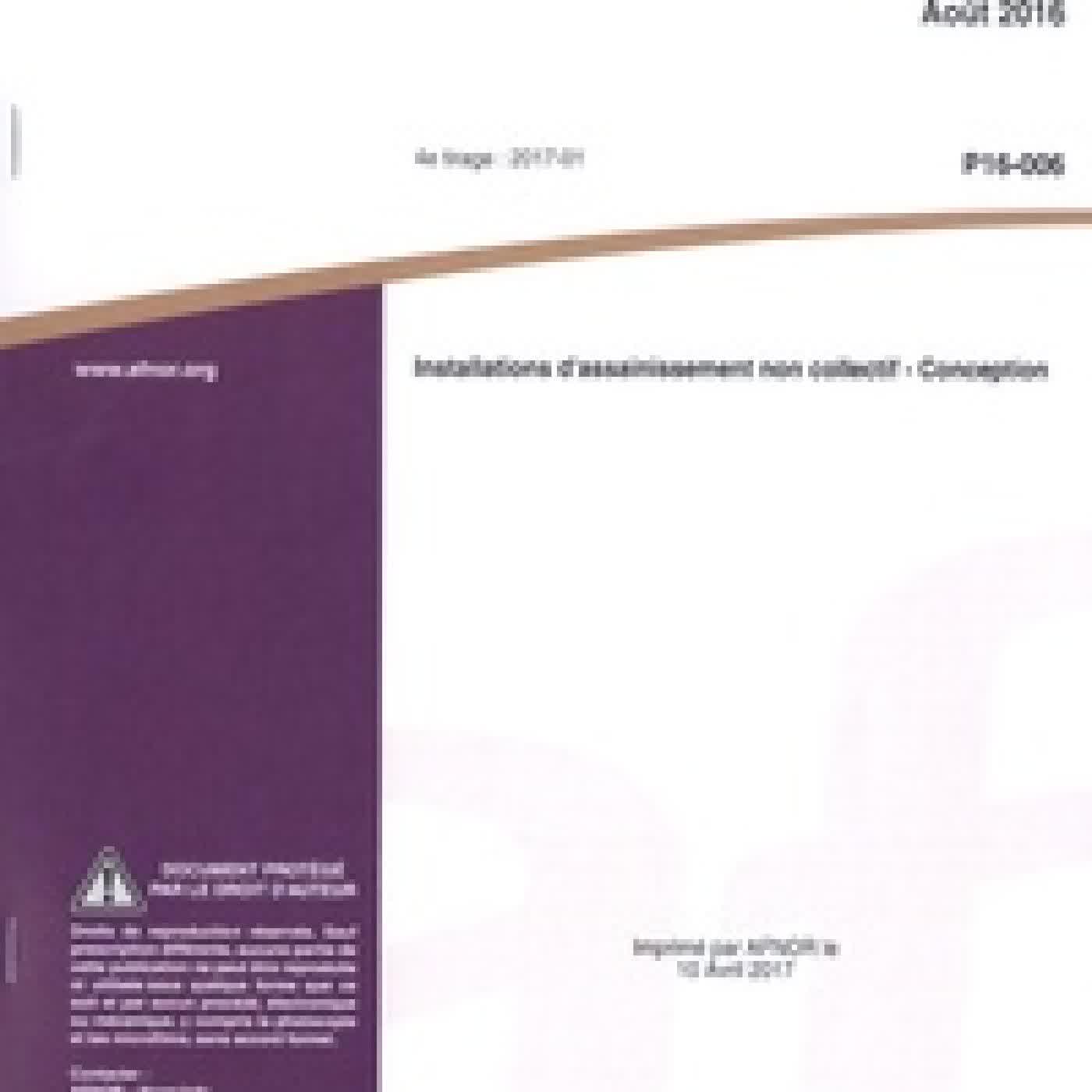 {téléchargement} Norme NF P16-006 Août 2016 - Installations d'assainissement non collectif - conception
