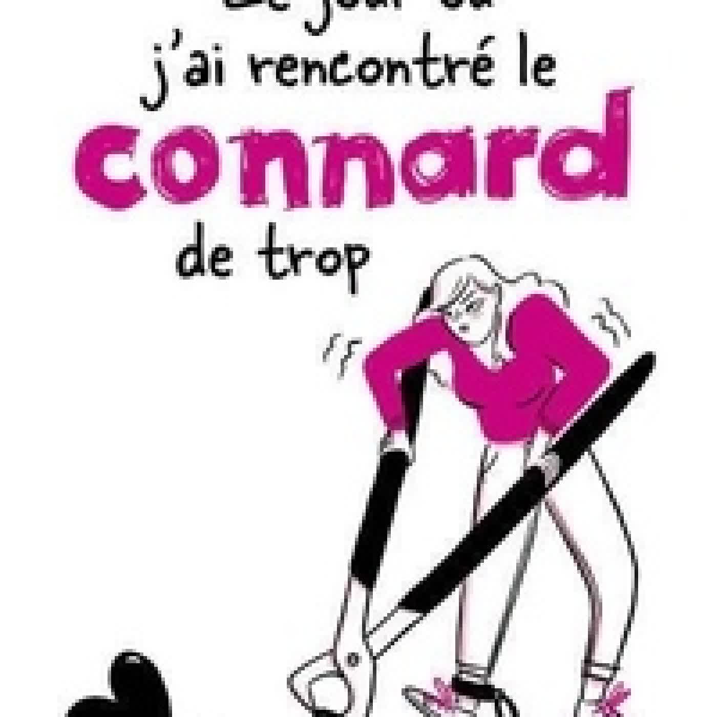 Lire en ligne : Le jour où j'ai rencontré le connard de trop