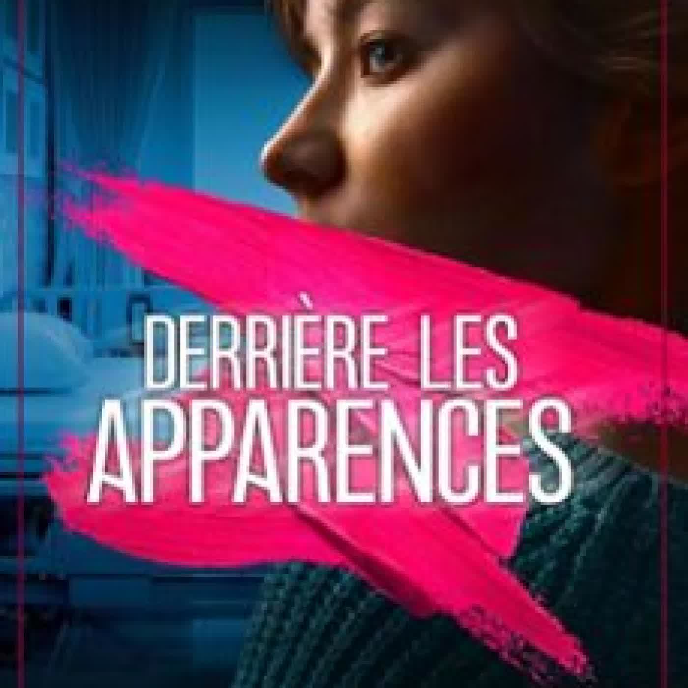 DERRIÈRE LES APPARENCES