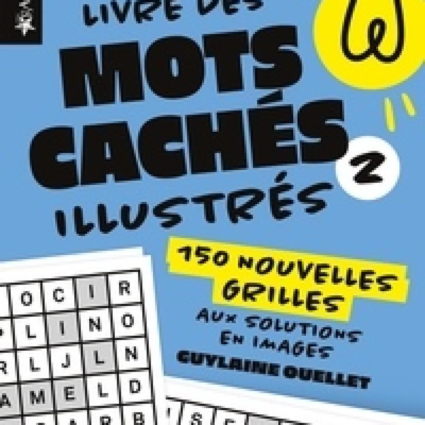 Lire en ligne : Mots cachés illustrés 2 - 150 nouvelles grilles aux solutions en images