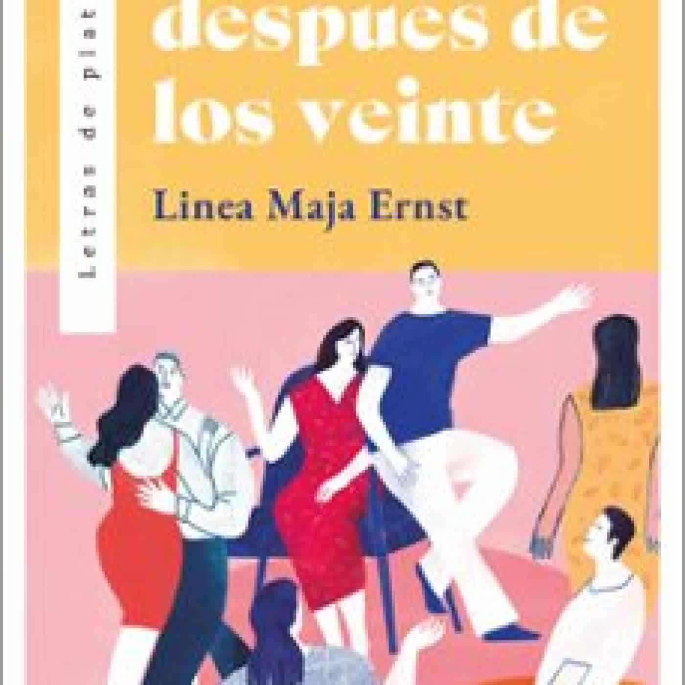 EL AMOR DESPUES DE LOS VEINTE LINEA MAJA ERNST