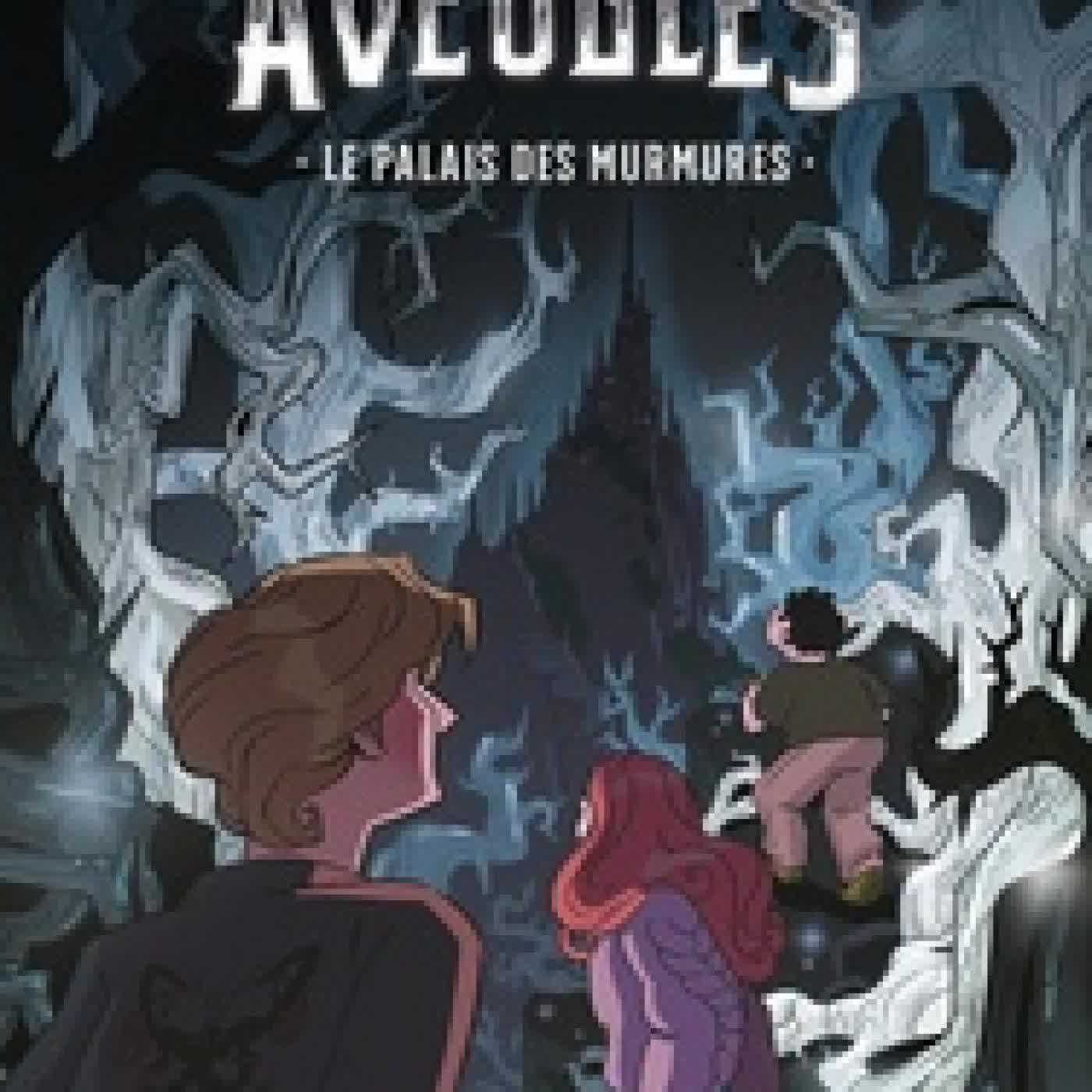Lire en ligne : Les aveuglés - Le palais des murmures