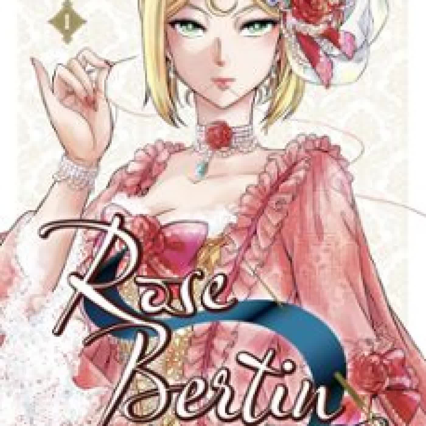 ROSE BERTIN - LA COUTURIÈRE FATALE - TOME 1 JINGETSU ISOMI