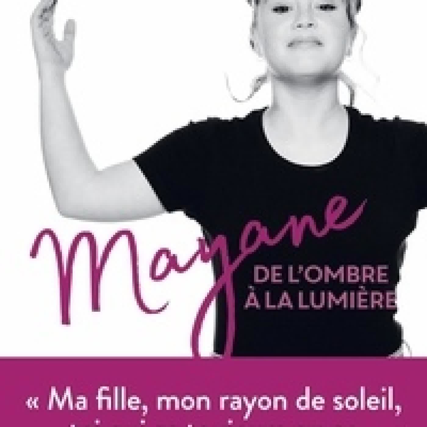 {téléchargement} Mayane, de l'ombre à la lumière