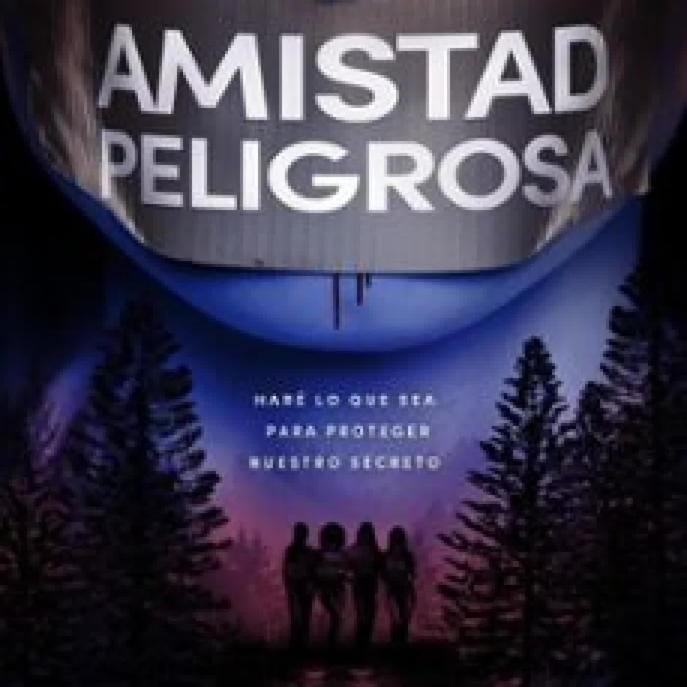 AMISTAD PELIGROSA SHANNON HOLLINGER
