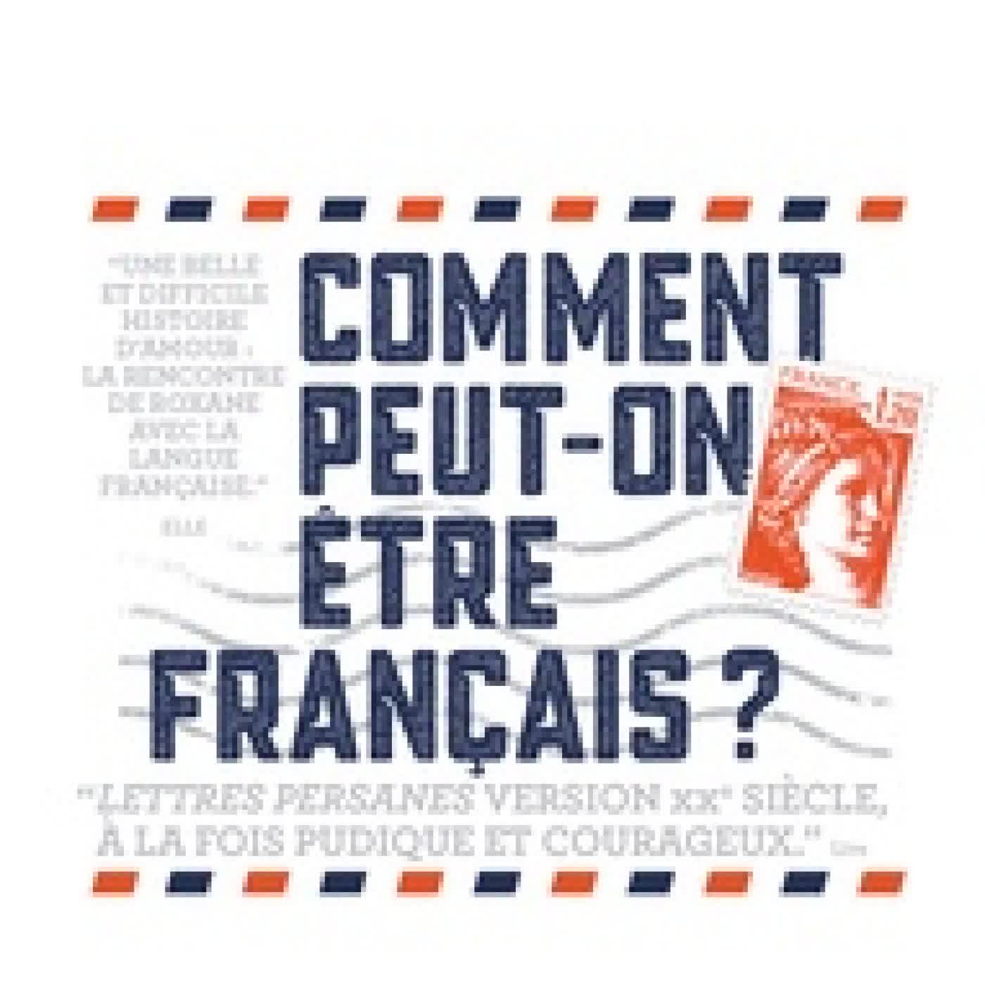 Télécharger Pdf Comment peut-on être français ?