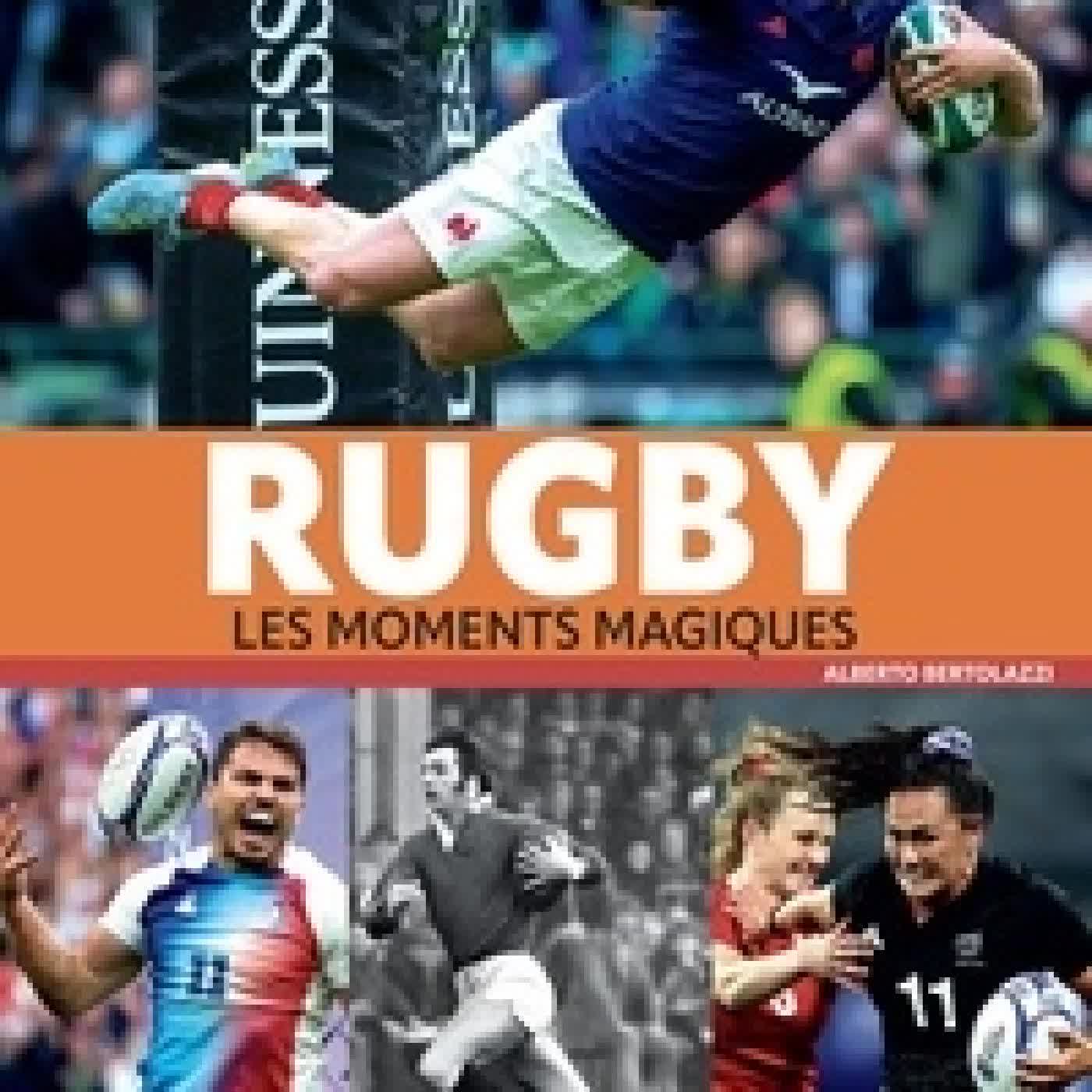 Lire en ligne : Rugby. Les moments magiques