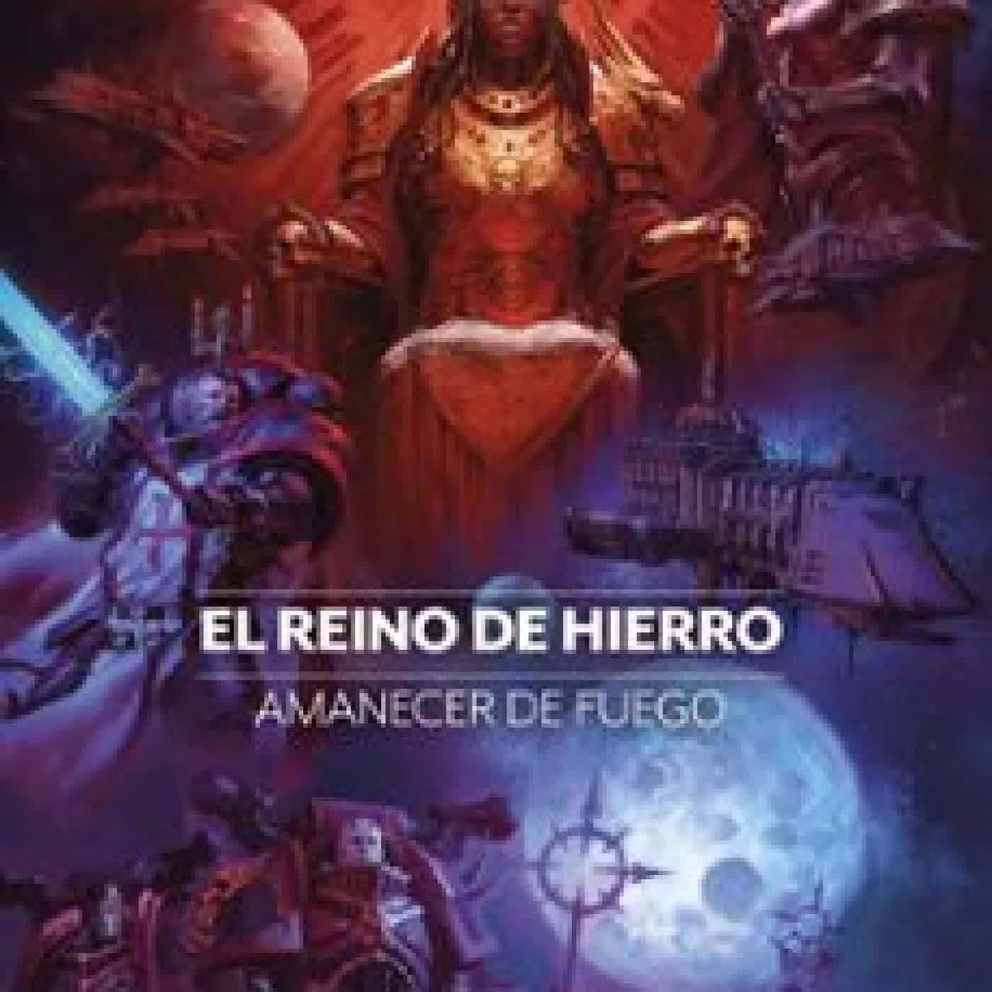 AMANECER DE FUEGO Nº 05 EL REINO DE HIERRO Nick Kyme