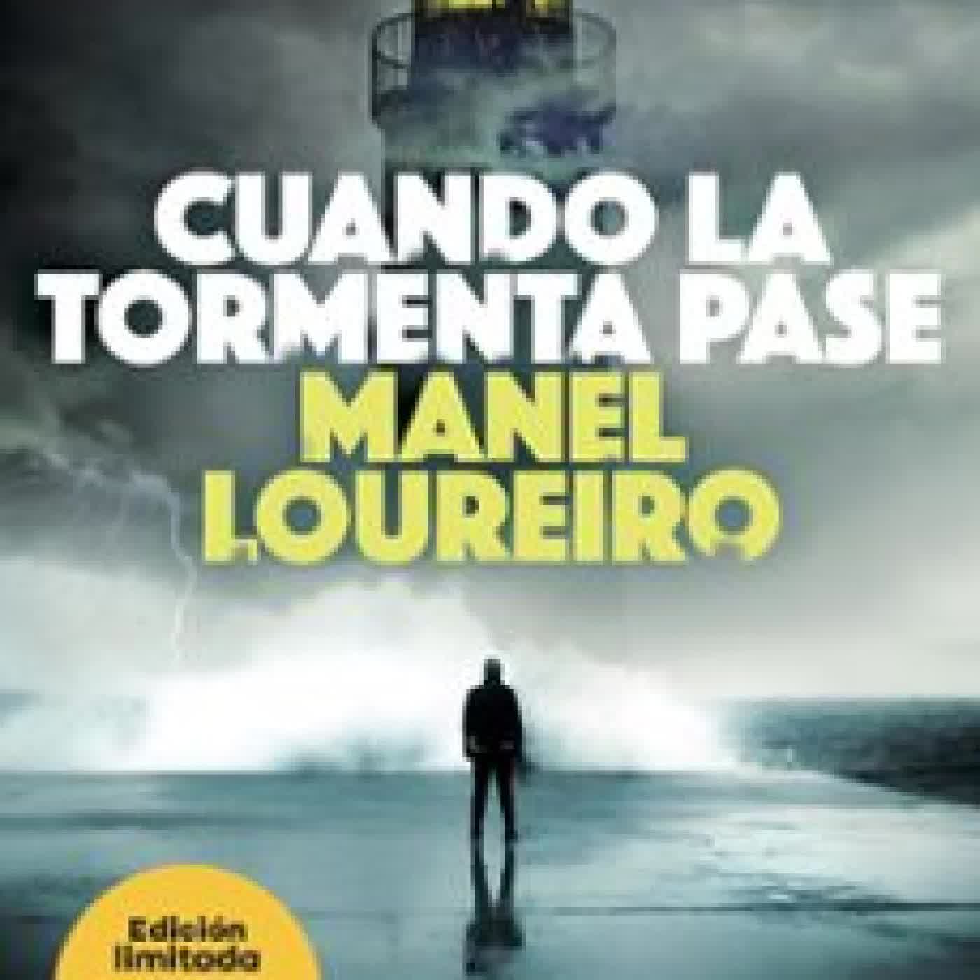 CUANDO LA TORMENTA PASE Manel Loureiro