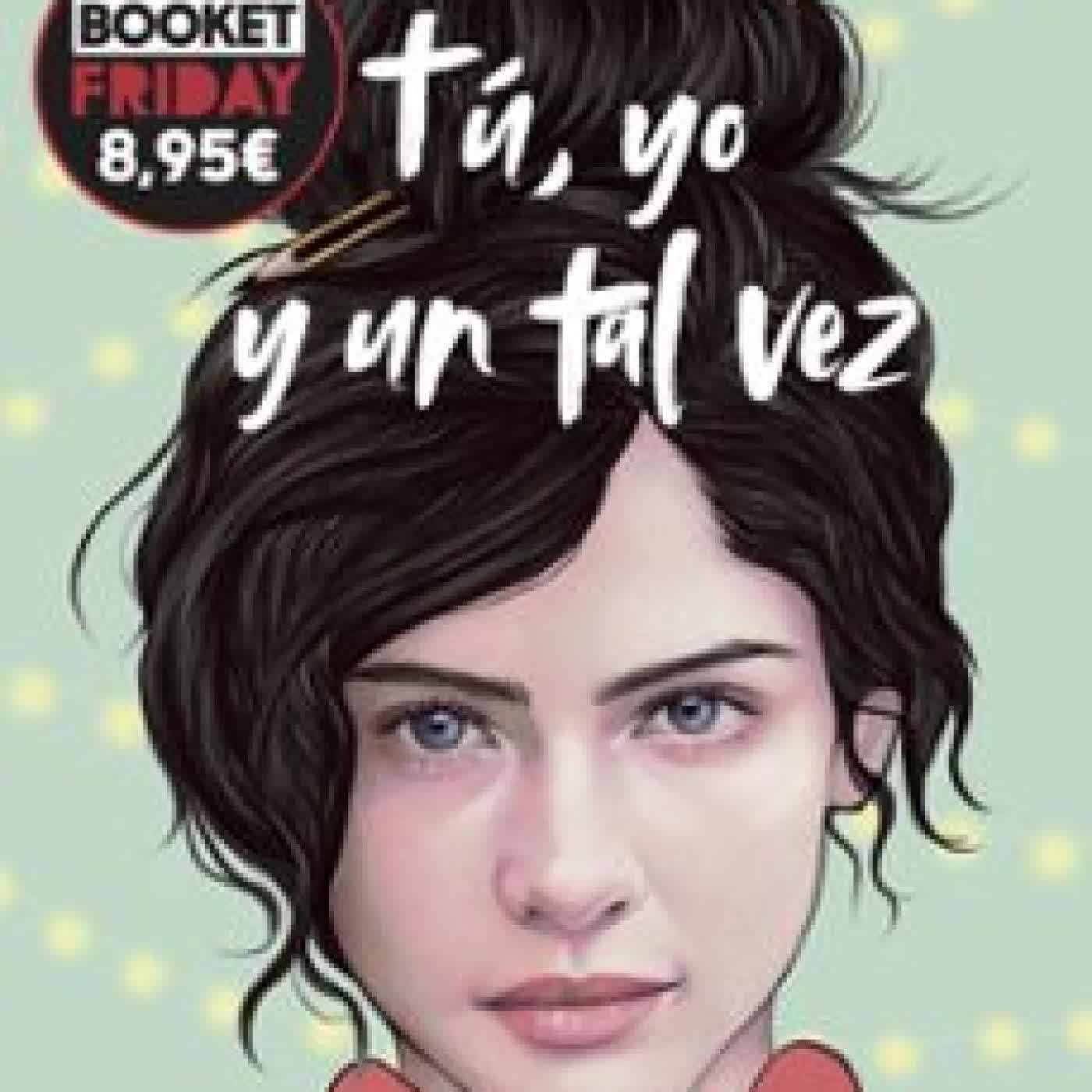 TÚ, YO Y UN TAL VEZ (TÚ Y YO, 1) MARIA MARTINEZ