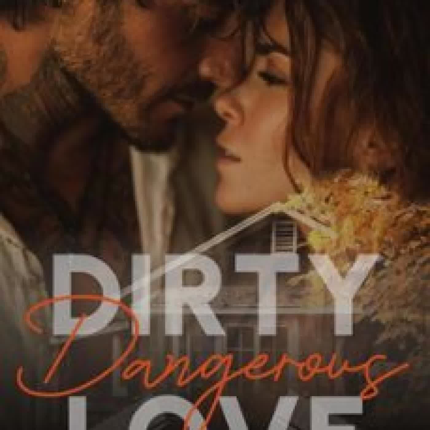 DIRTY DANGEROUS LOVE CORDELIA STONE