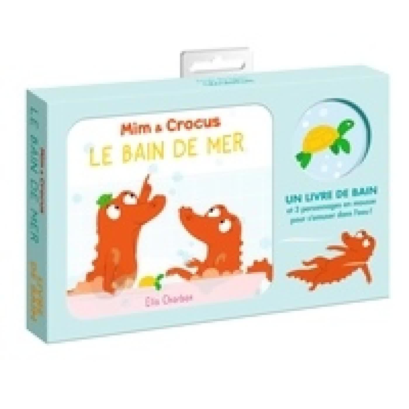 Lire en ligne : Mim & Crocus Le bain de mer. Un livre de bain avec 3 personnages en mousse pour s'amuser dans l'eau !