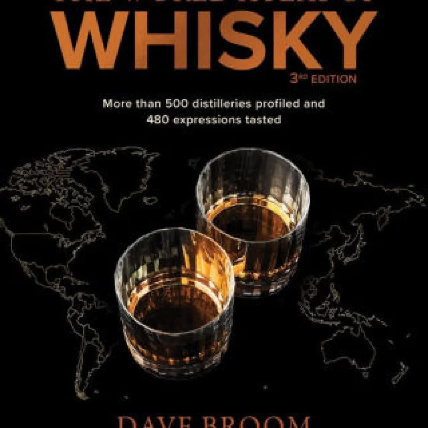 Read online: The World Atlas of Whisky 3rd edition: More than 500 distilleries profiled and 480 expressions tasted by Dave Broom