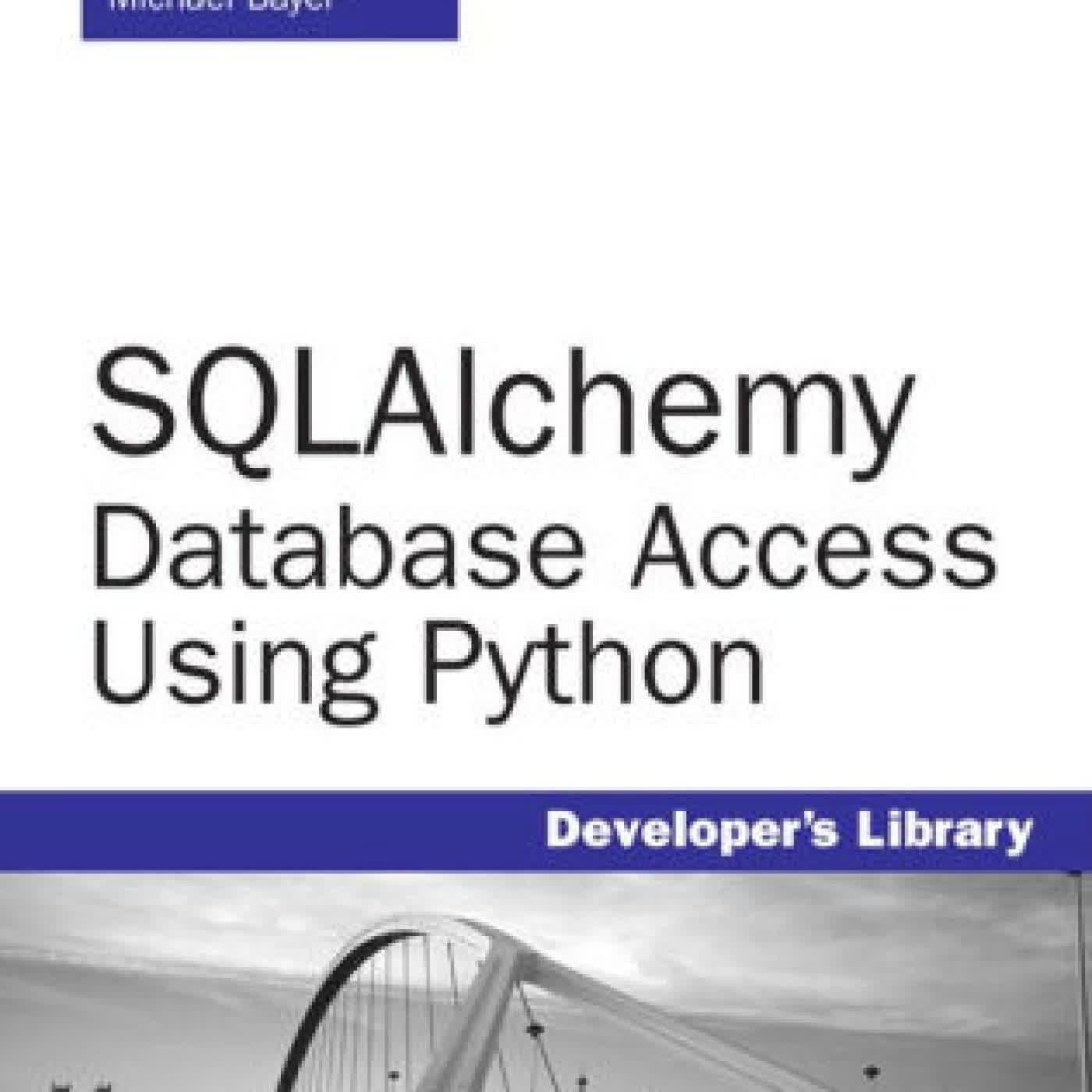 SQLAlchemy: Database Access Using Python by Mark Ramm, Michael Bayer on Iphone New Format