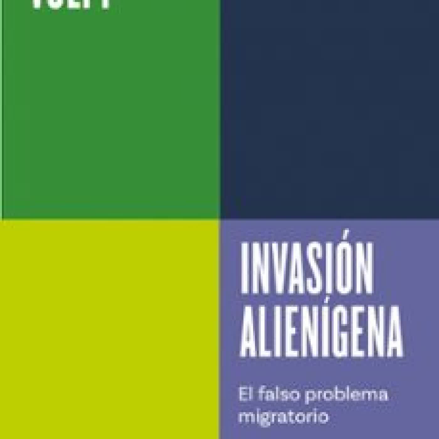 INVASIÓN ALIENÍGENA (SERIE ENDEBATE) Jorge Volpi