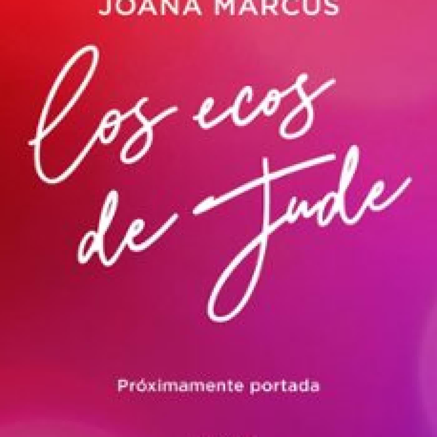 LOS ECOS DE JUDE Joana Marcús