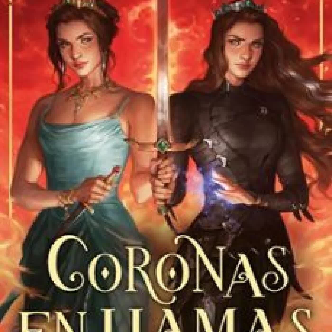 CORONAS EN LLAMAS Catherine Doyle