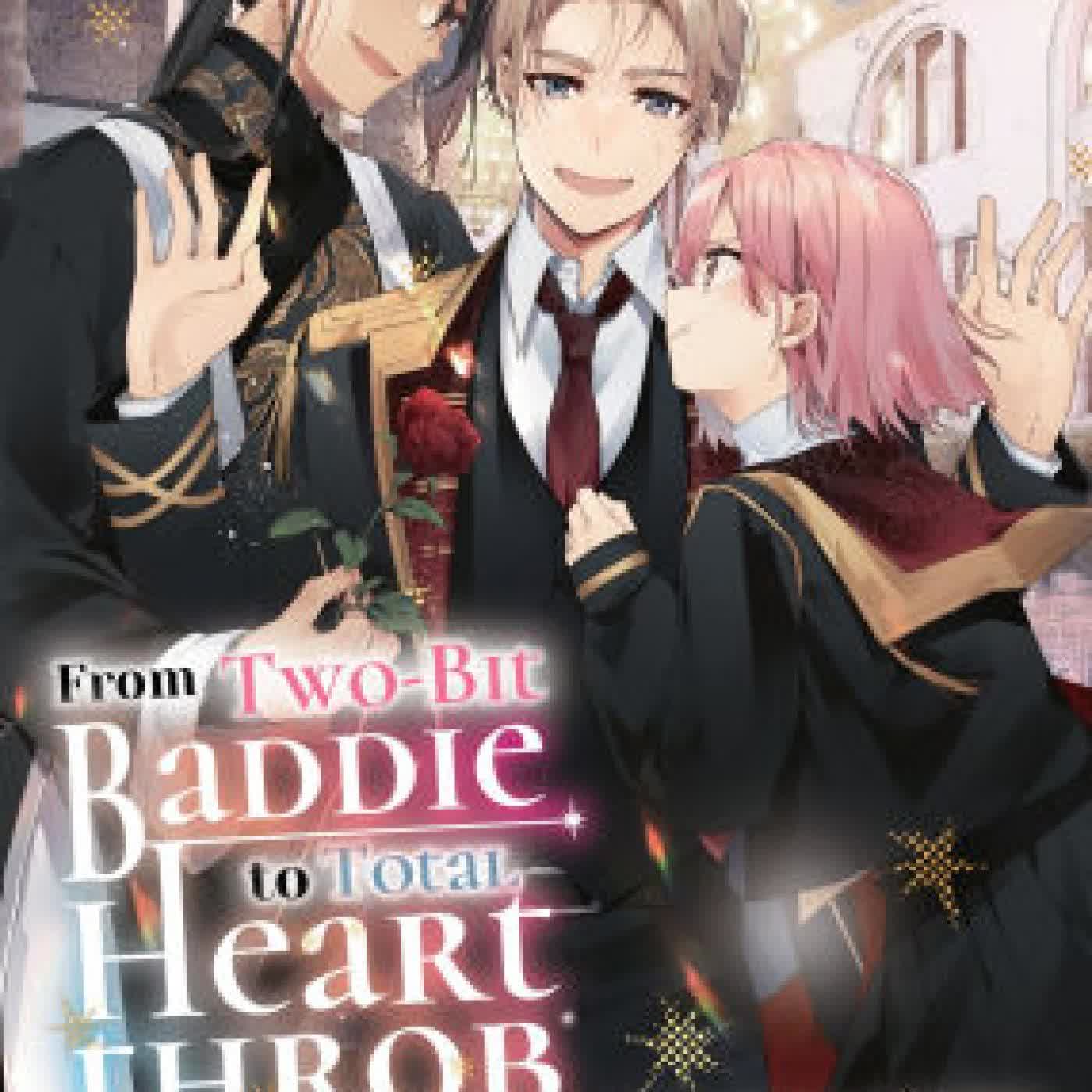 Read online: From Two-Bit Baddie to Total Heartthrob: This Villainess Will Cross-Dress to Impress! Volume 3 by Masamune Okazaki, Hayase Jyun, Caroline W.