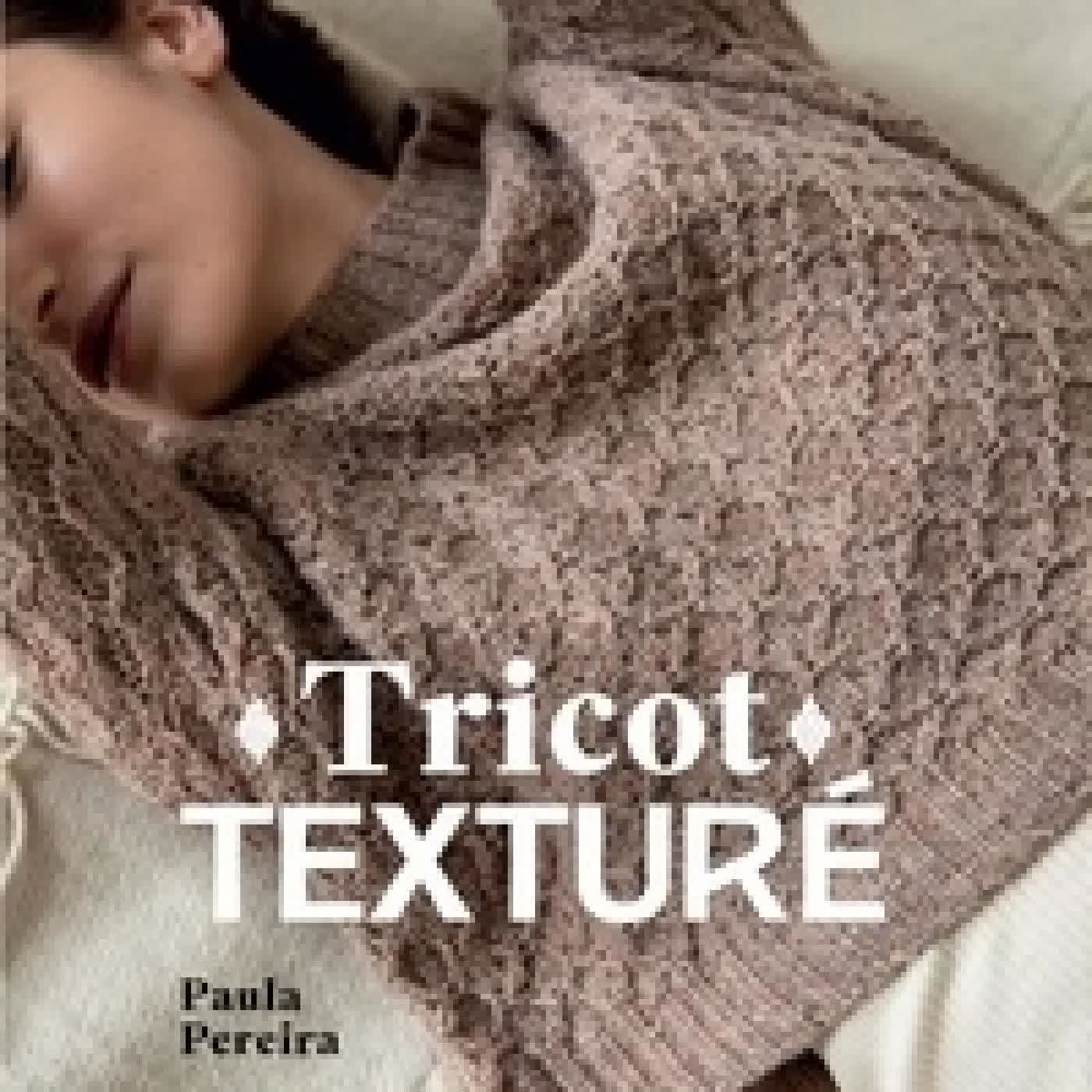 Lire en ligne : Tricot texturé