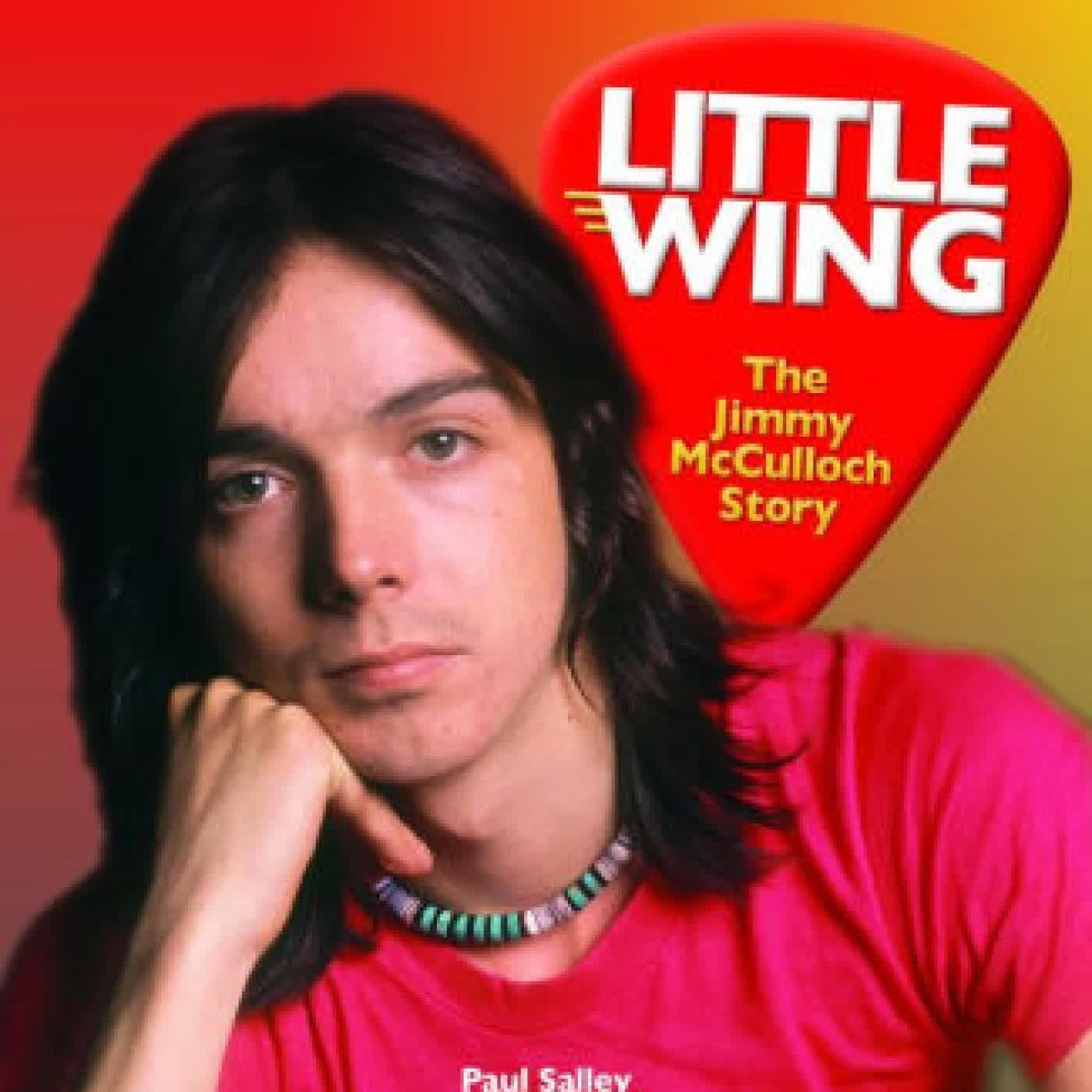 Little Wing: The Jimmy McCulloch Story by Paul Salley, Mark Cunningham on Iphone New Format