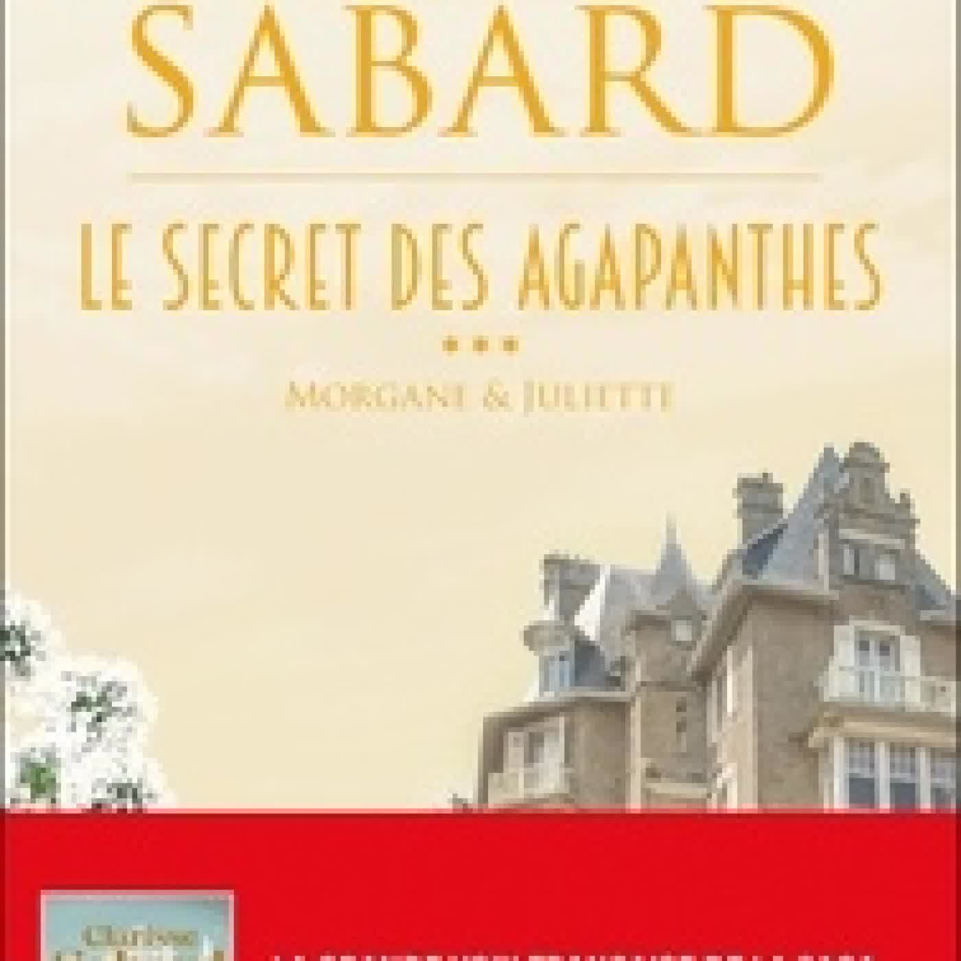 Lire en ligne : Le secret des agapanthes Tome 3Morgane et Juliette