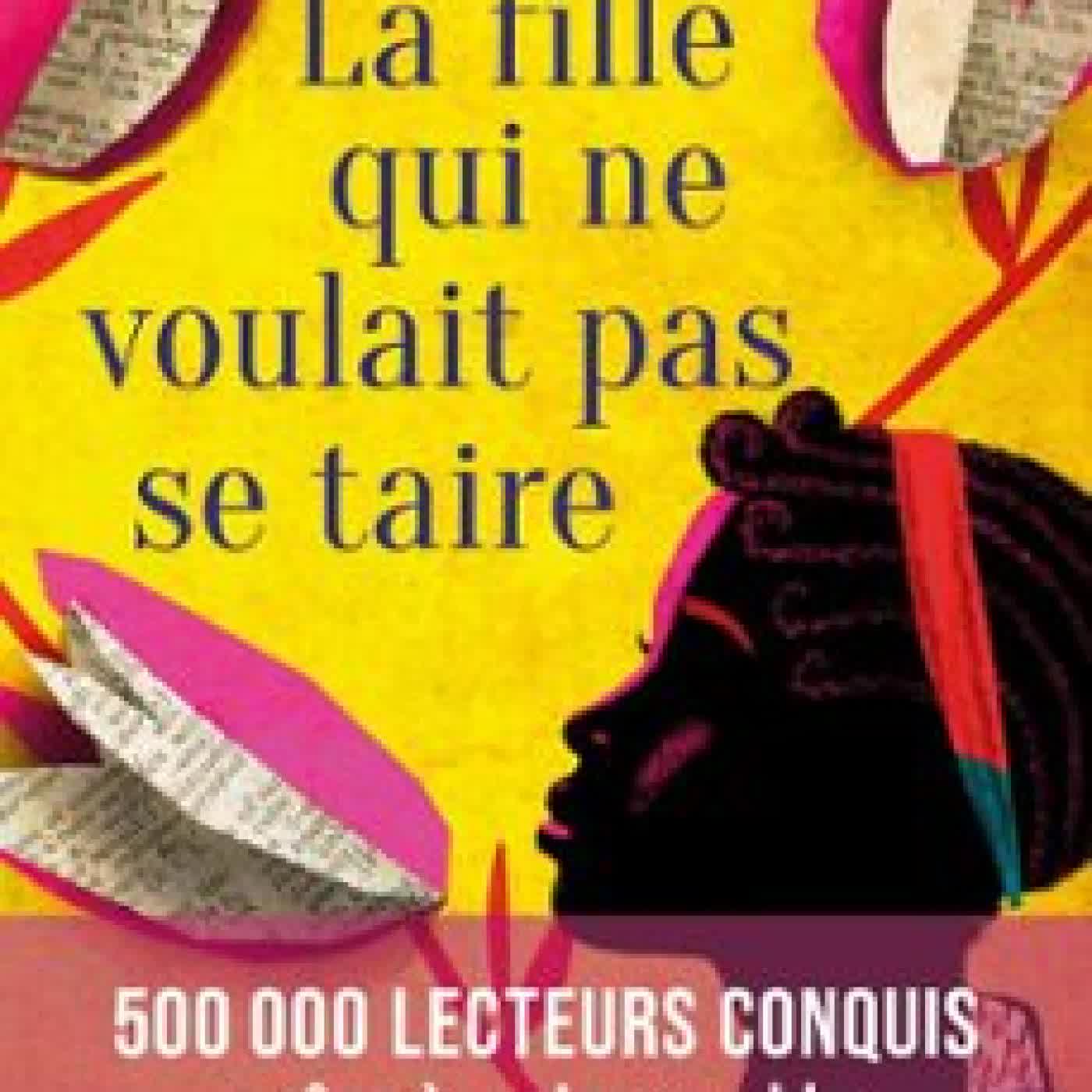 LA FILLE QUI NE VOULAIT PAS SE TAIRE ABI DARÉ