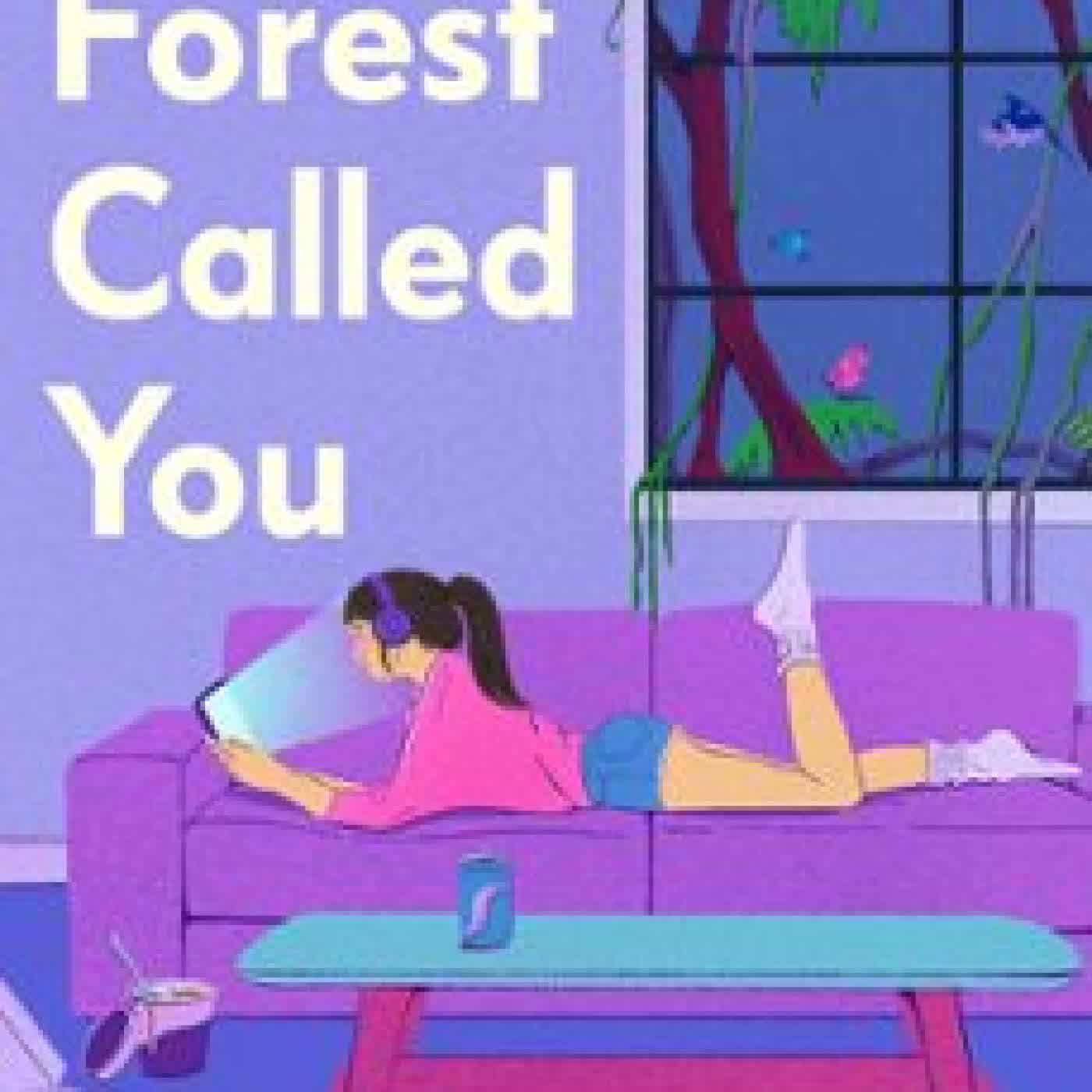 THE FOREST CALLED YOU AMIL