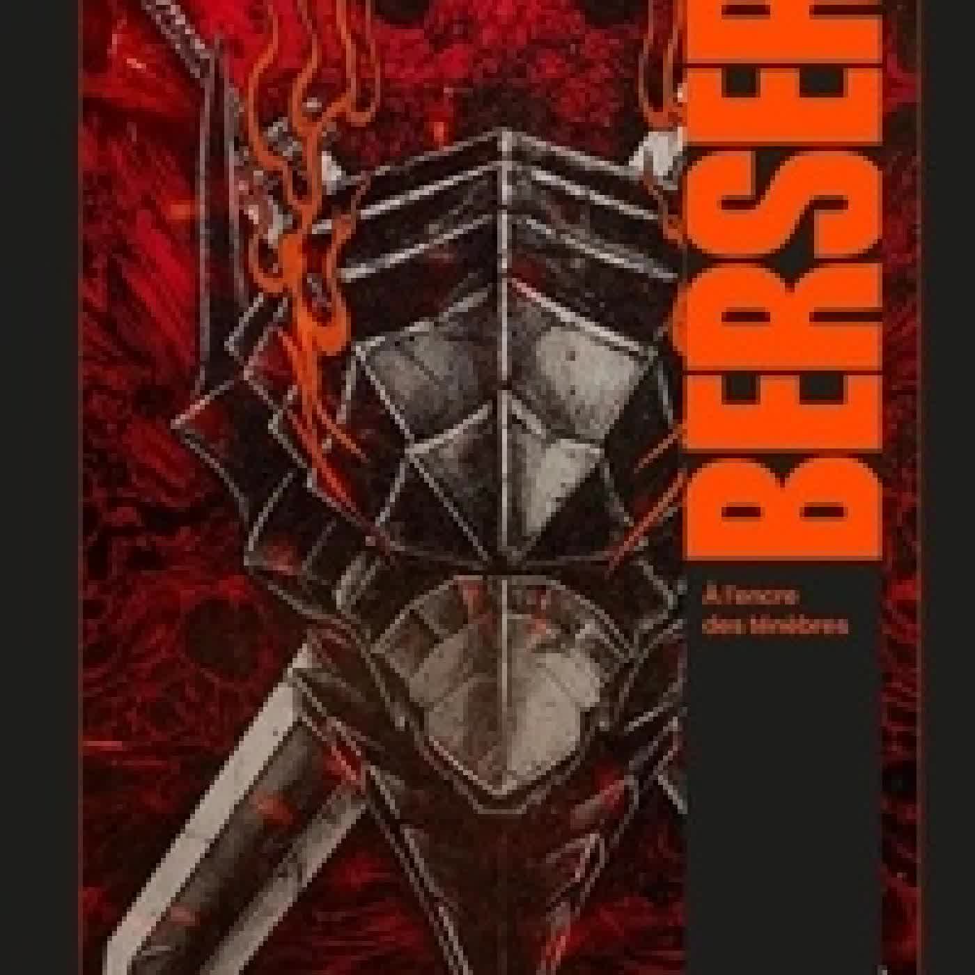 {téléchargement} Berserk. A l'encre des ténèbres Edition collector
