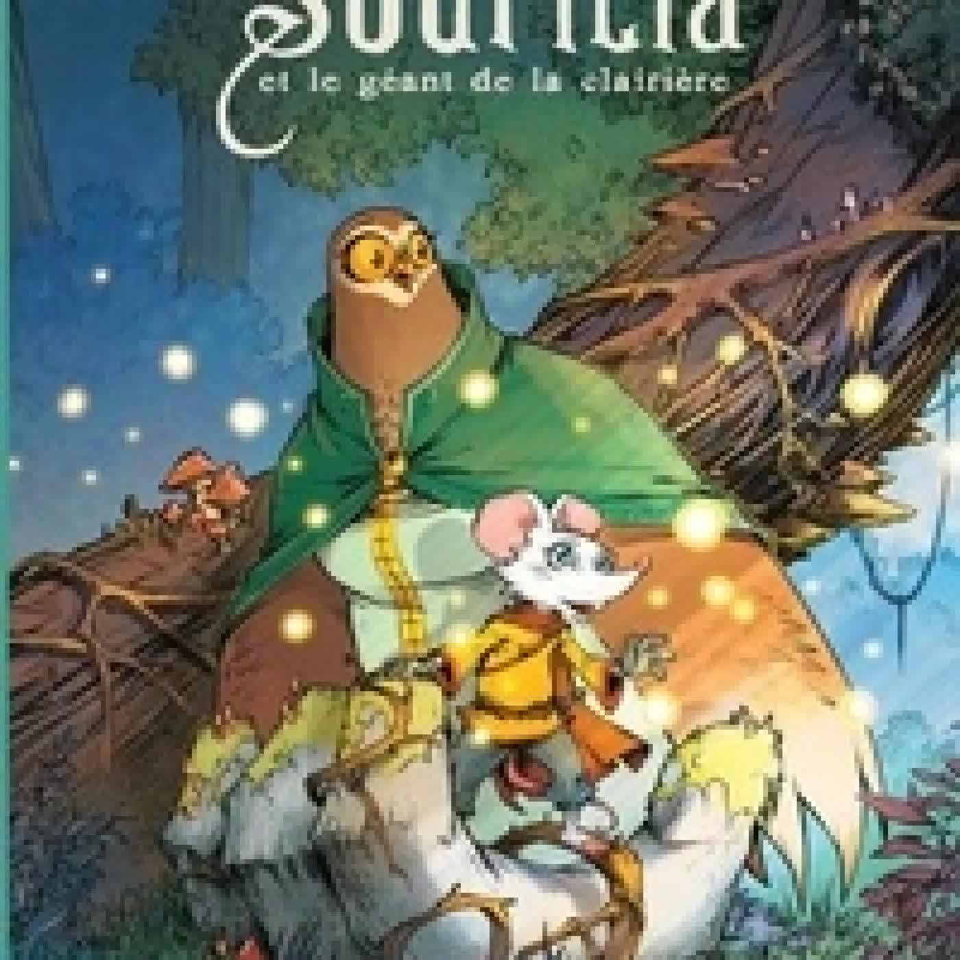 Télécharger Pdf Souricia et le géant de la clairière