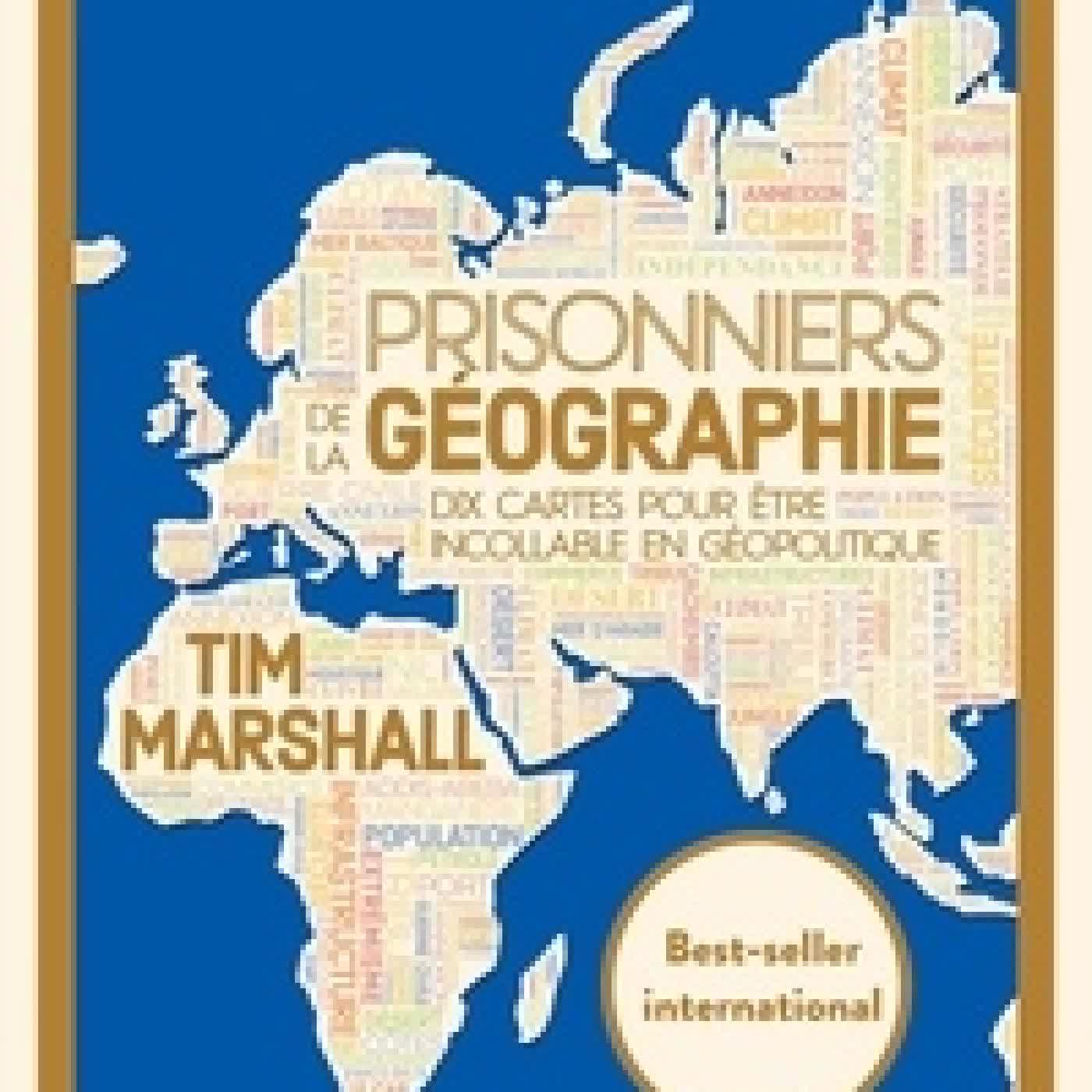 Télécharger Pdf Prisonniers de la géographie. Dix cartes pour être incollable en géopolitique édition actualisée