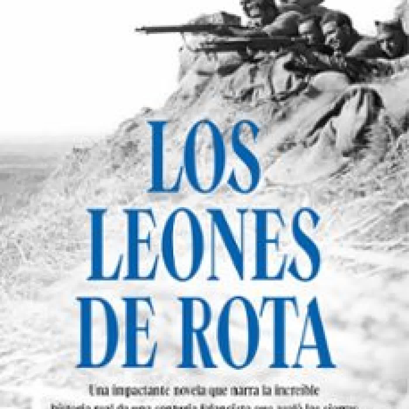 LOS LEONES DE ROTA Antonio Fuentes