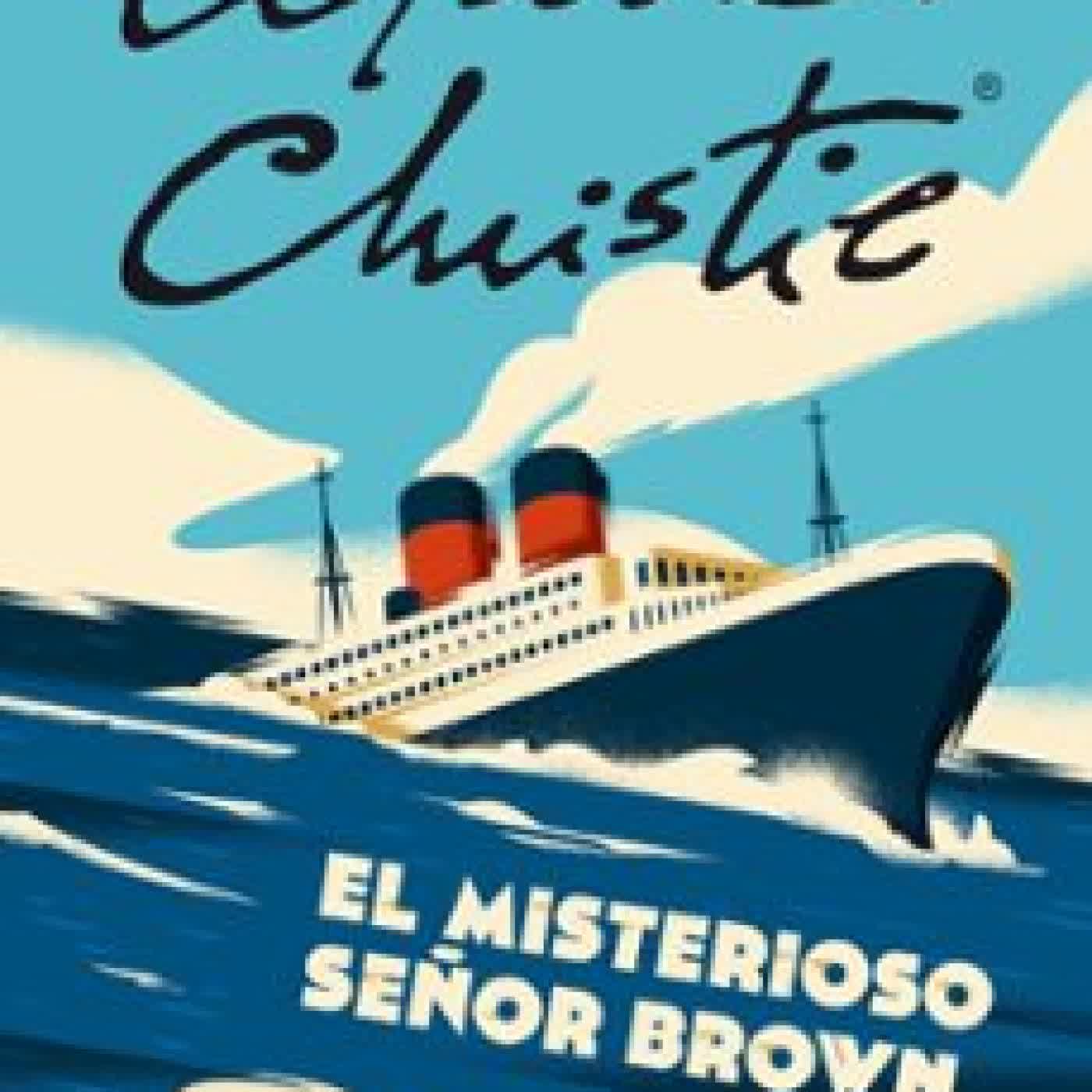 EL MISTERIOSO SEÑOR BROWN Agatha Christie