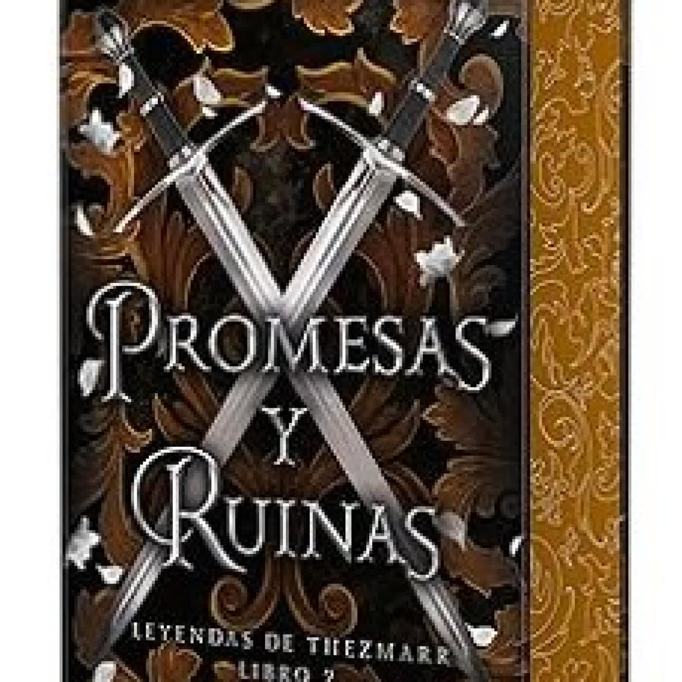 PROMESAS Y RUINAS Helen Scheuerer